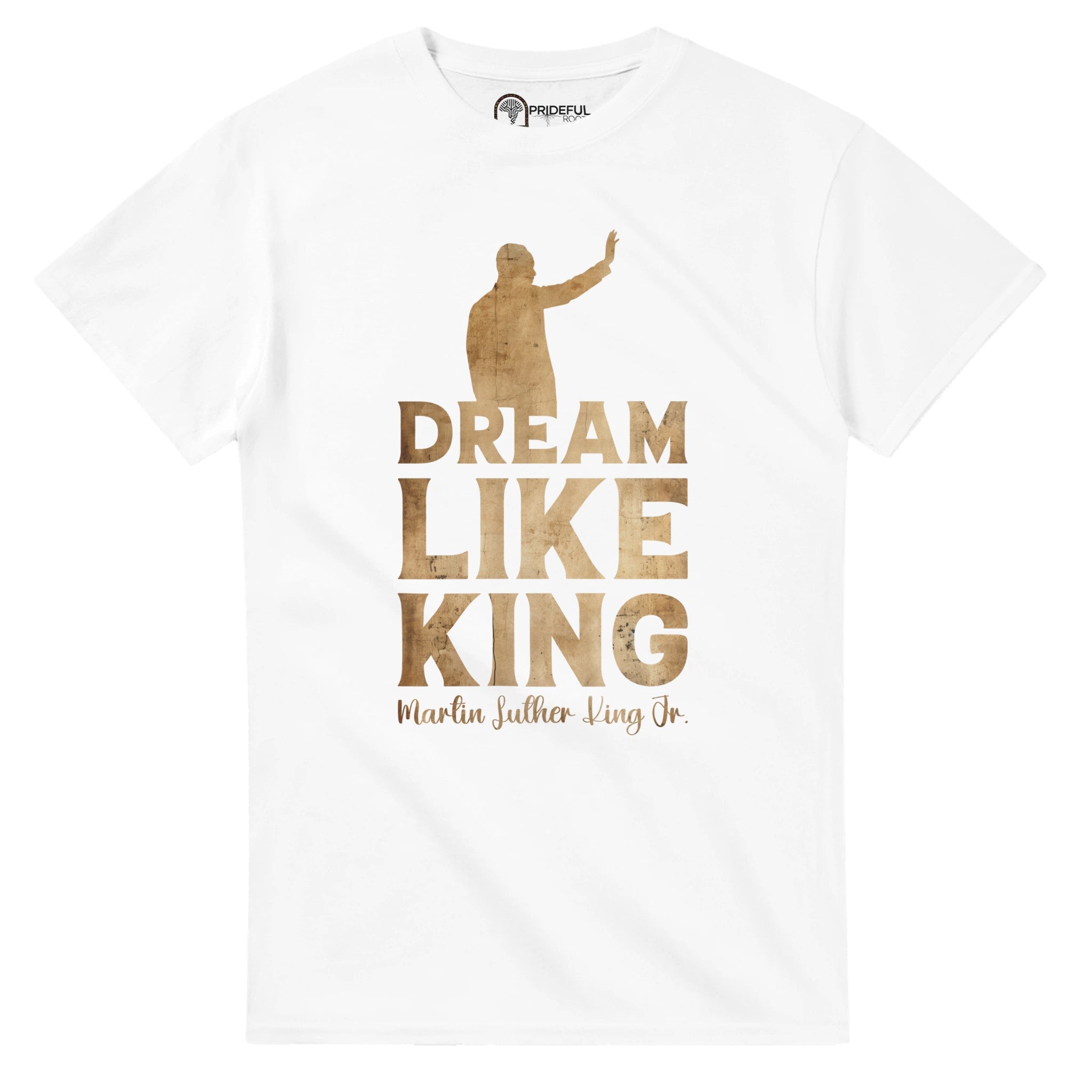 Dream Like King MLK’s Vision | Black History Icon T-shirt For Men & Women - Prideful Roots