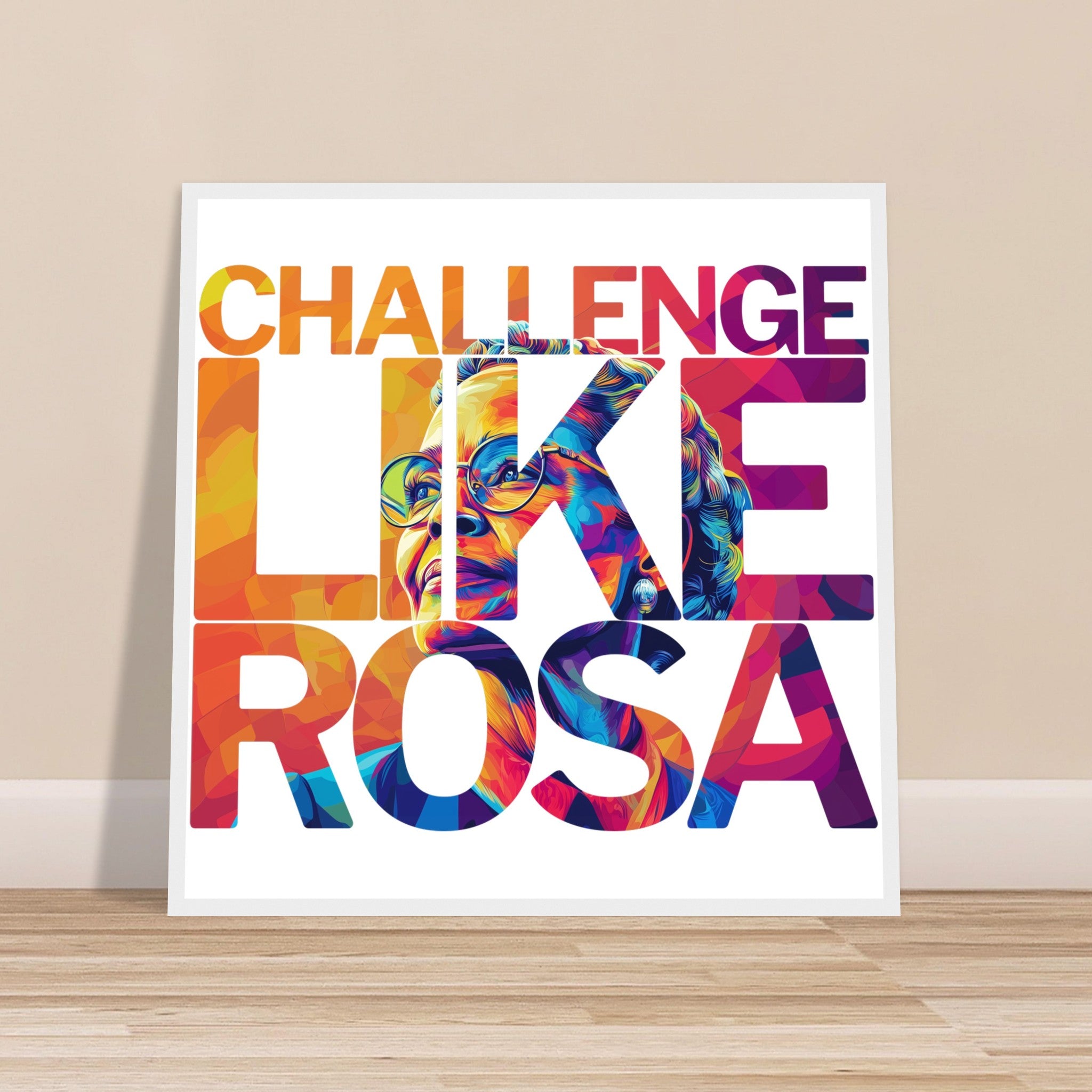 Challenge Like Rosa | Black History Wall Art – Framed, Unframed, or Magnetic Hanger - Prideful Roots