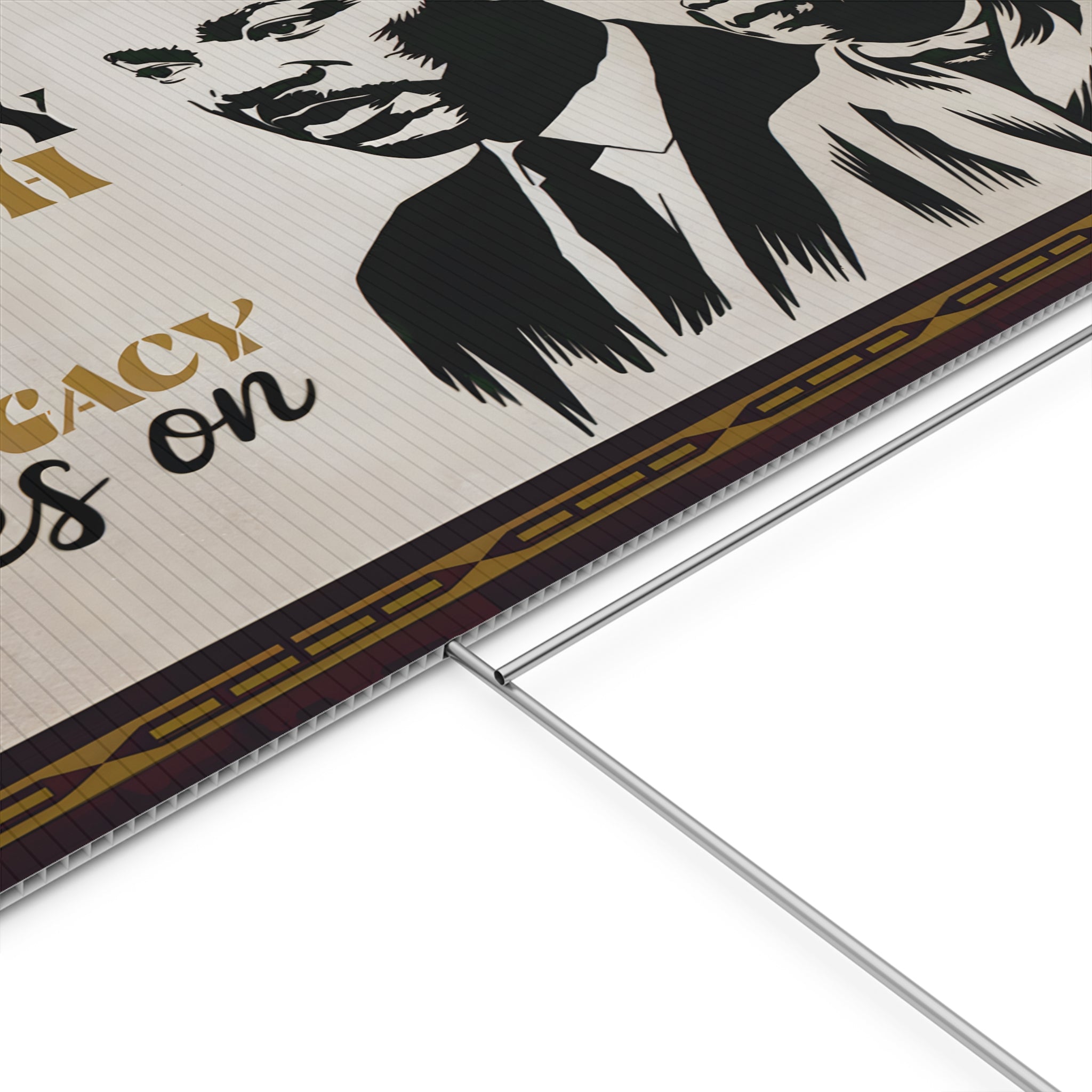 Their Legacy Lives On Black History Month - Yard Sign | 24x18" | Double-Sided | Made in USA - Prideful Roots