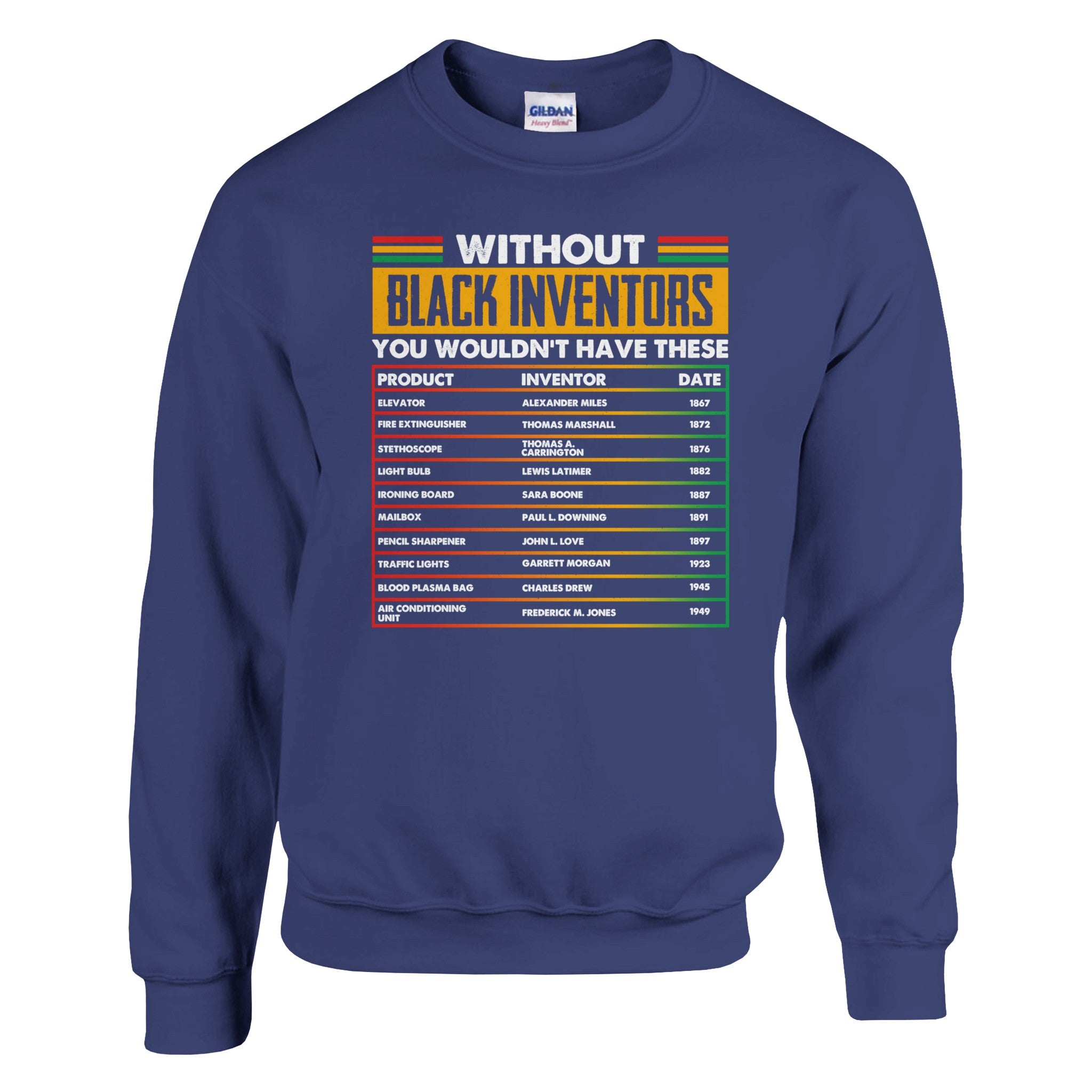 Without Black Inventors Sweatshirt For Men & Women - Prideful Roots