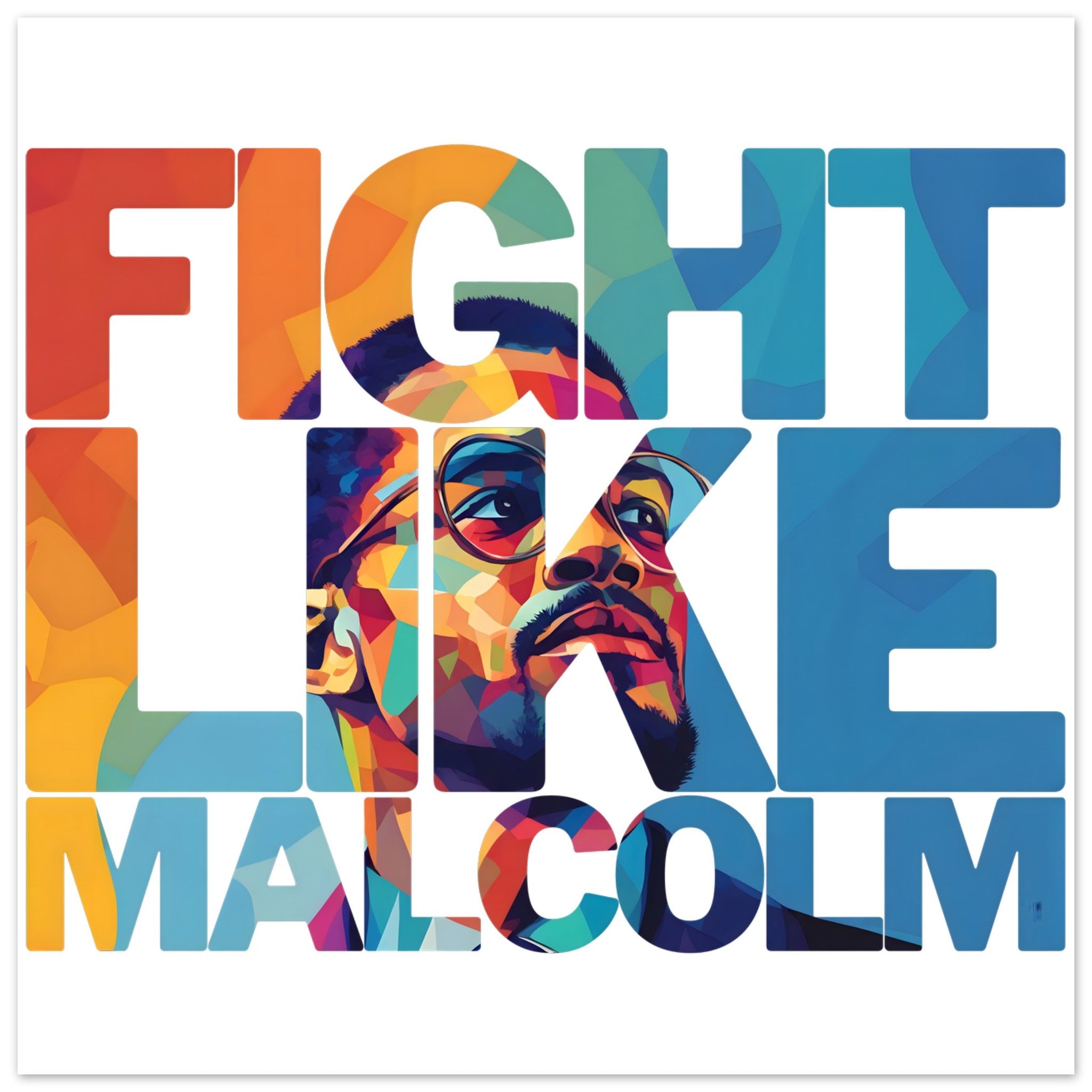 Fight Like Malcolm | Black History Wall Art – Framed, Unframed, or Magnetic Hanger - Prideful Roots