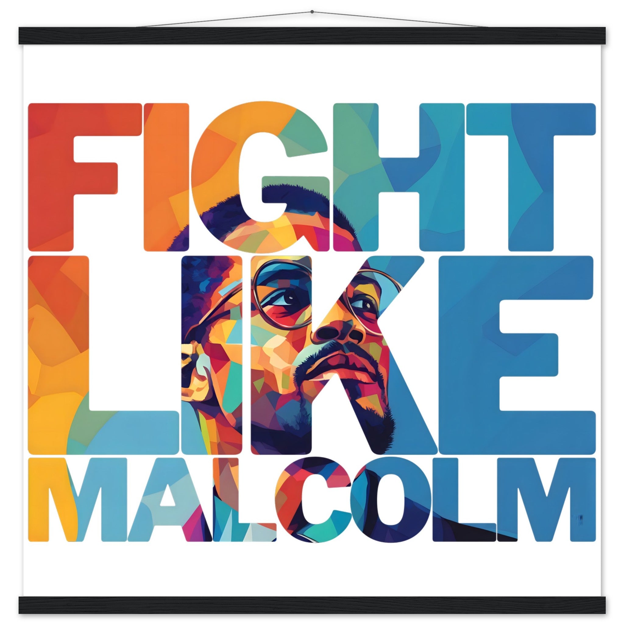 Fight Like Malcolm | Black History Wall Art – Framed, Unframed, or Magnetic Hanger - Prideful Roots