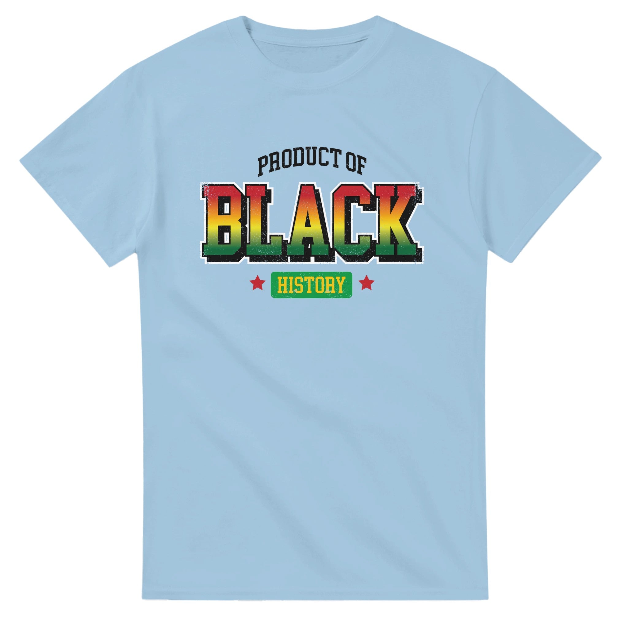 Product of Black History T-shirt For Men & Women - Prideful Roots
