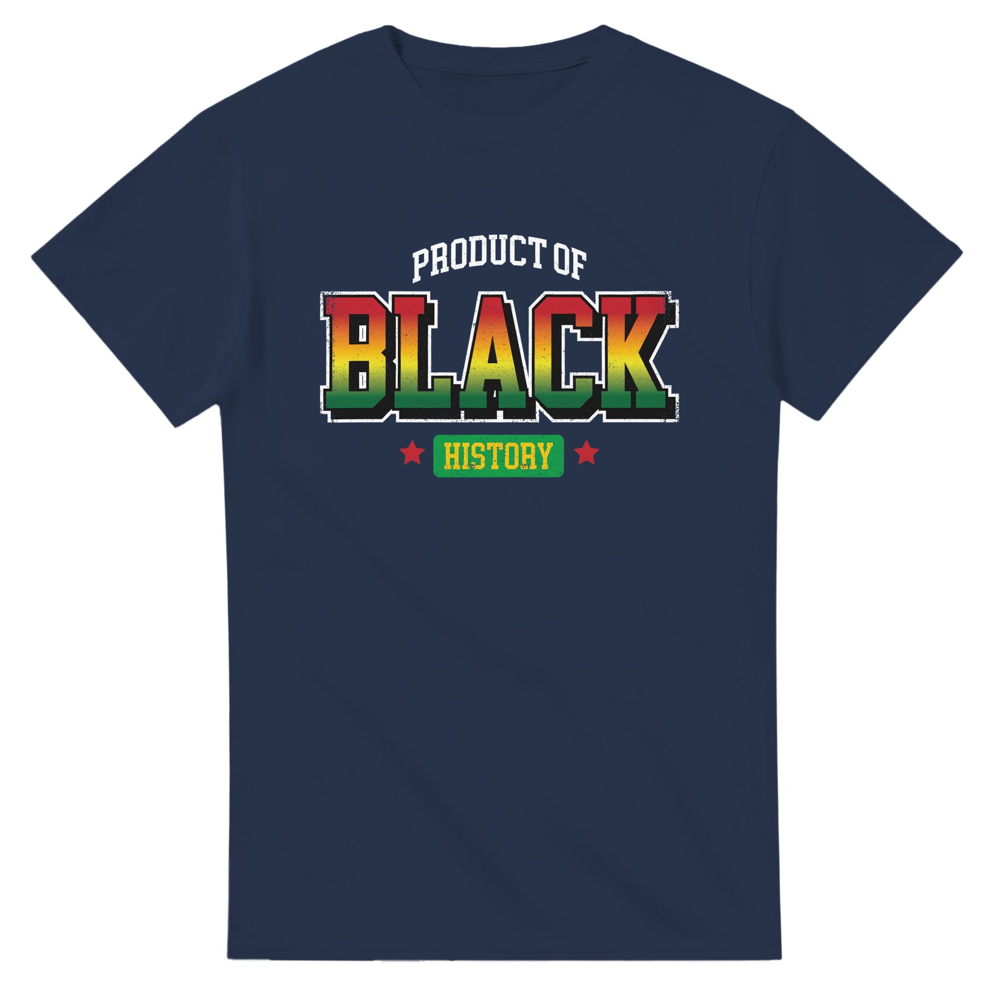 Product of Black History T-shirt For Men & Women - Prideful Roots