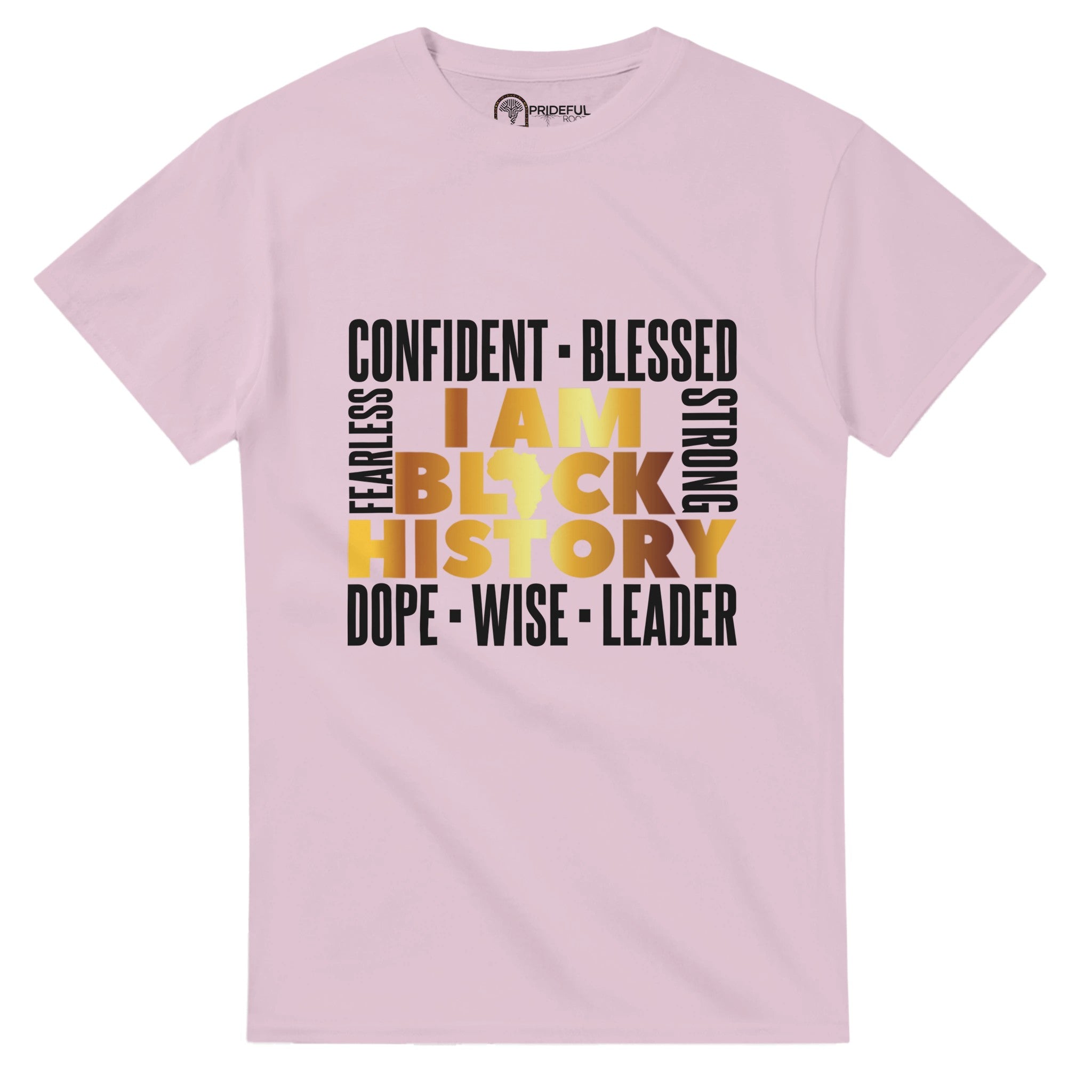 I Am Black History Golden T-shirt For Men & Women - Prideful Roots