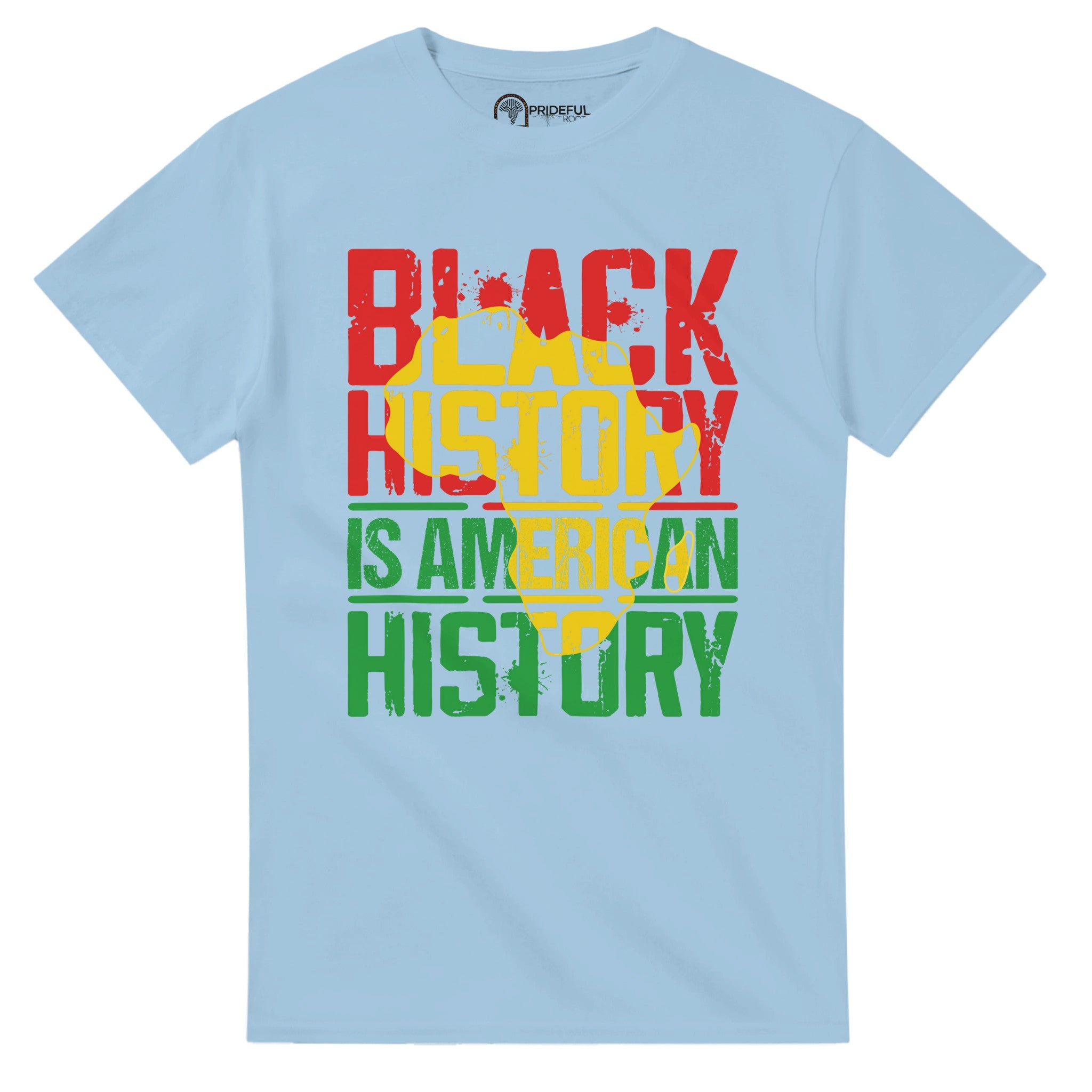 Black History is American History Africa Map T-shirt For Men & Women - Prideful Roots