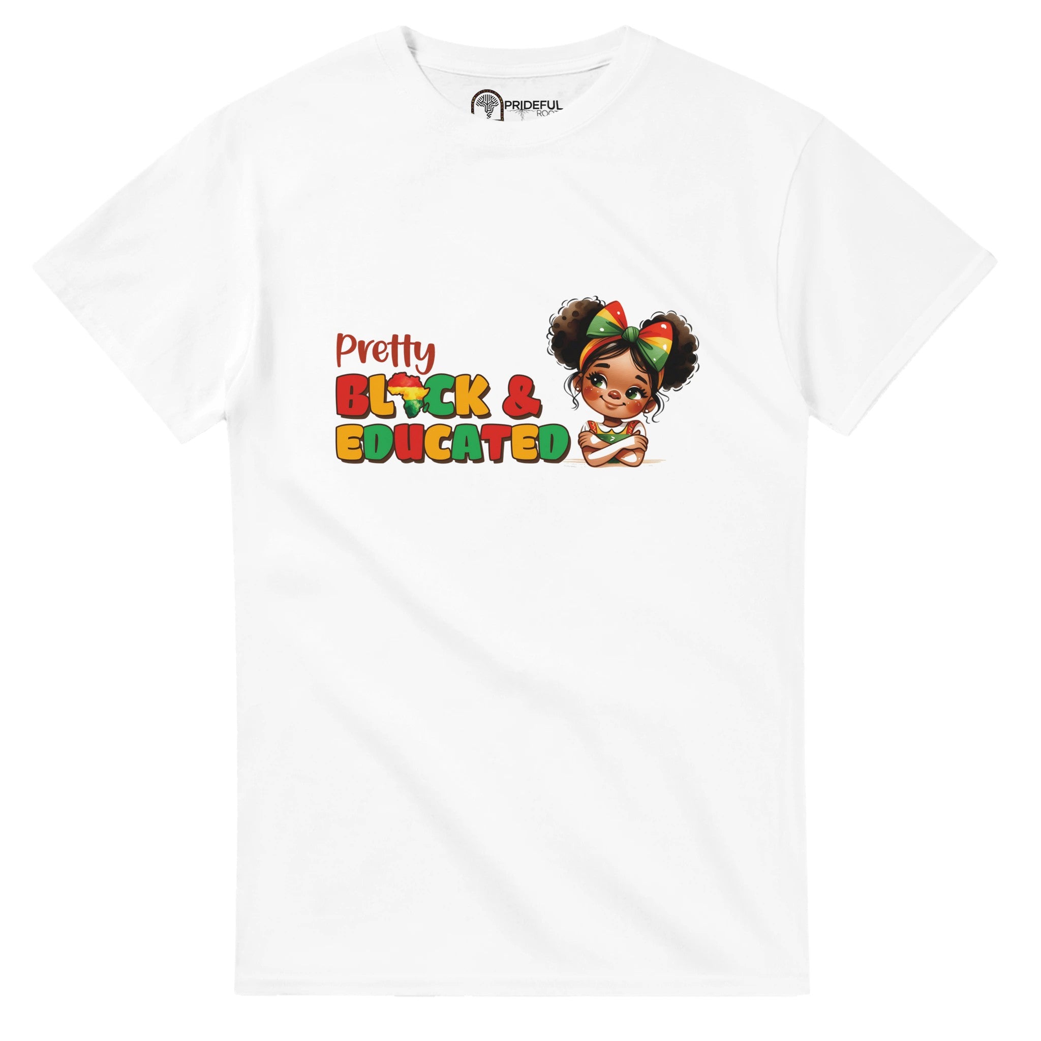 Pretty Black And Educated T-shirt For Men & Women - Prideful Roots