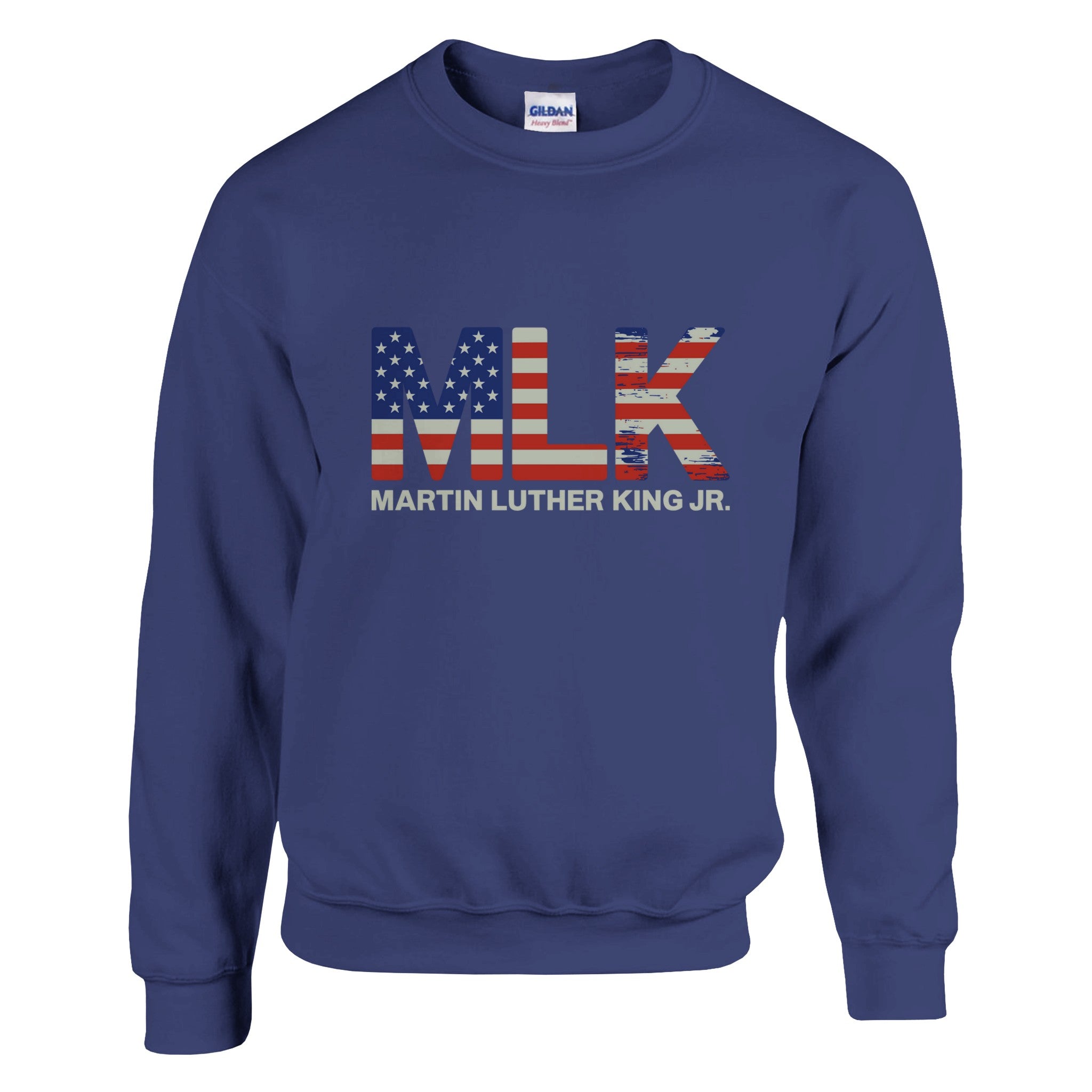 MLK: A Patriotic Tribute to a Dream Sweatshirt For Men & Women - Prideful Roots