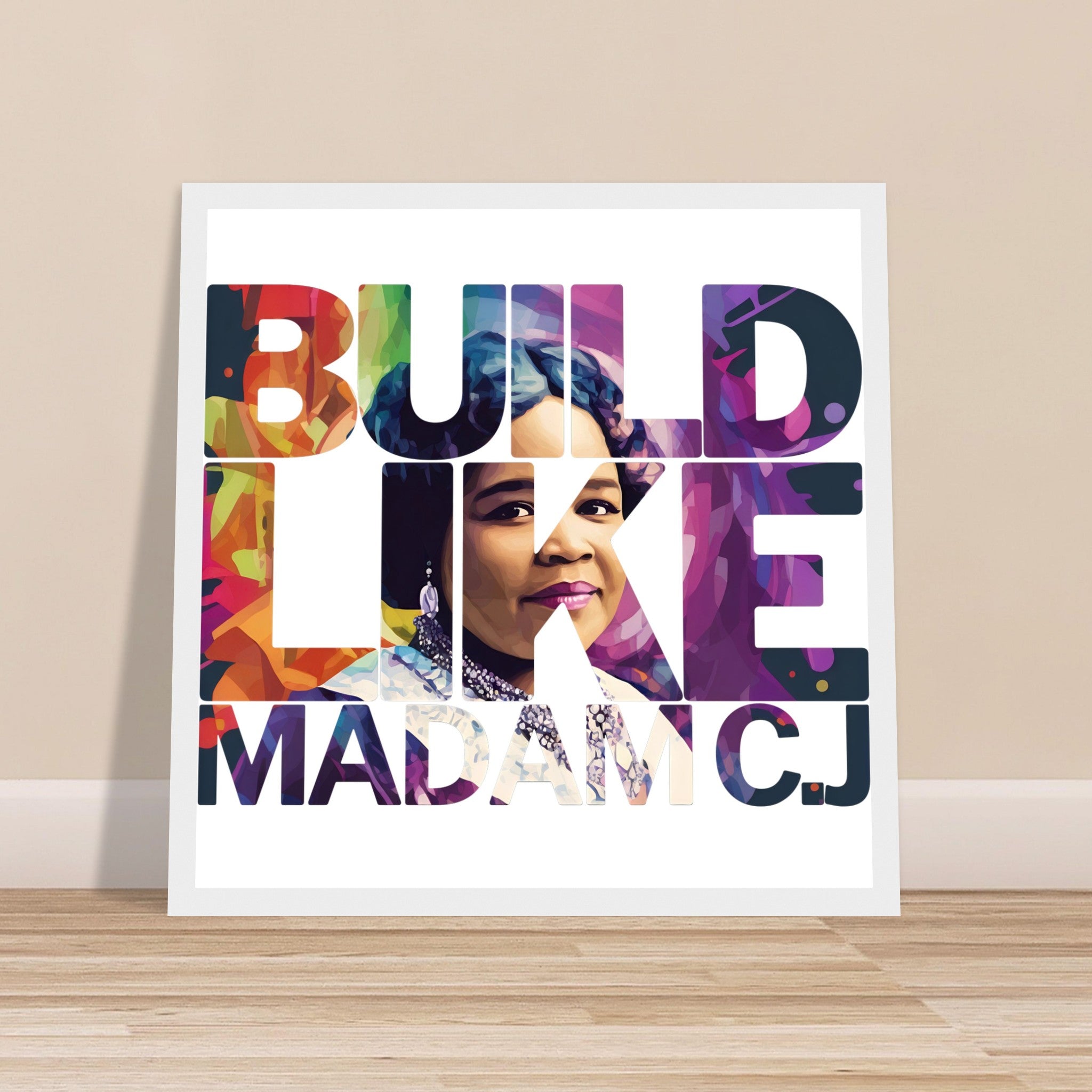 Build Like Madam C.J. | Black History Wall Art – Framed, Unframed, or Magnetic Hanger - Prideful Roots