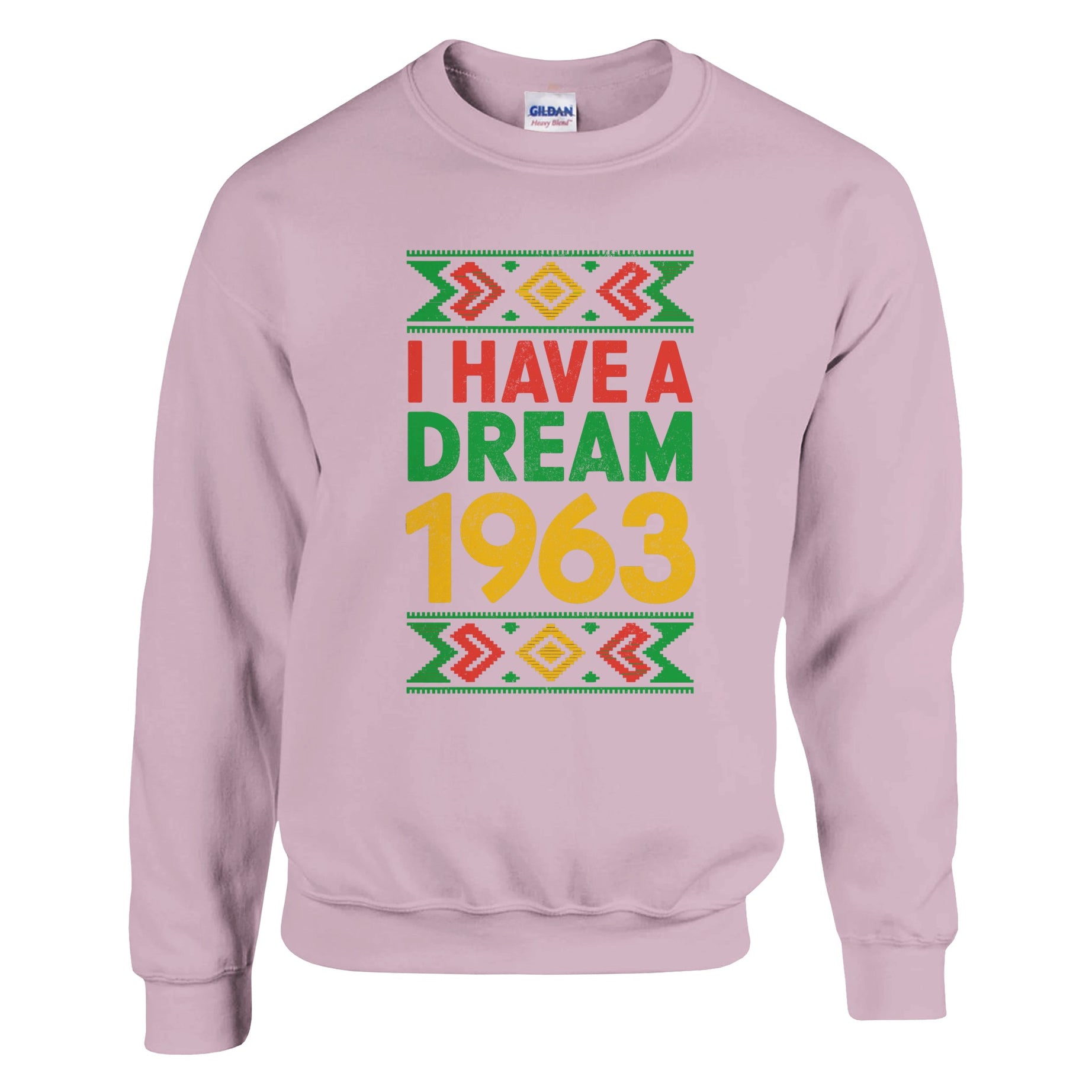 I Have a Dream: 1963 Tribute Sweatshirt For Men & Women - Prideful Roots