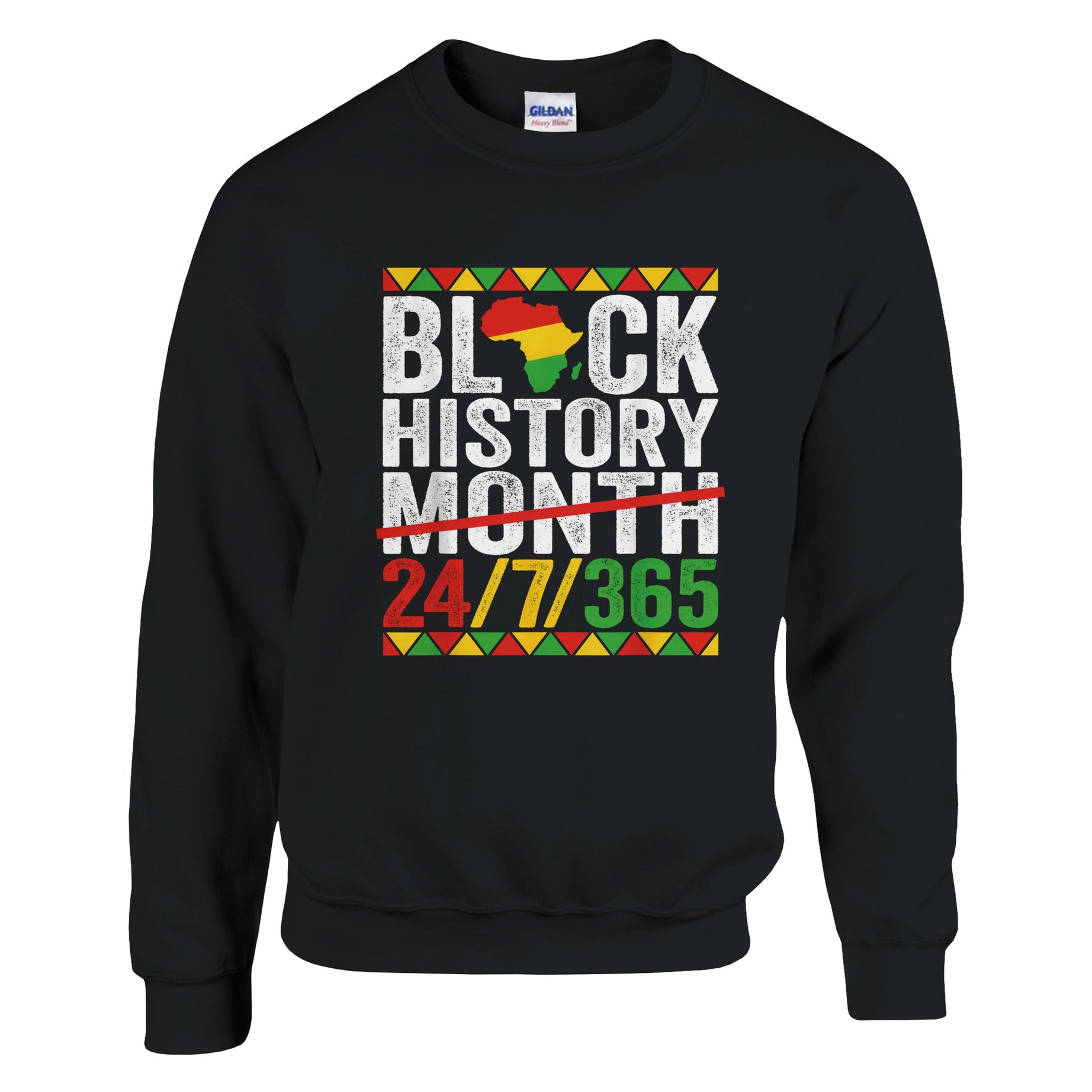 Black History Month 24/7/365 Sweatshirt For Men & Women - Prideful Roots