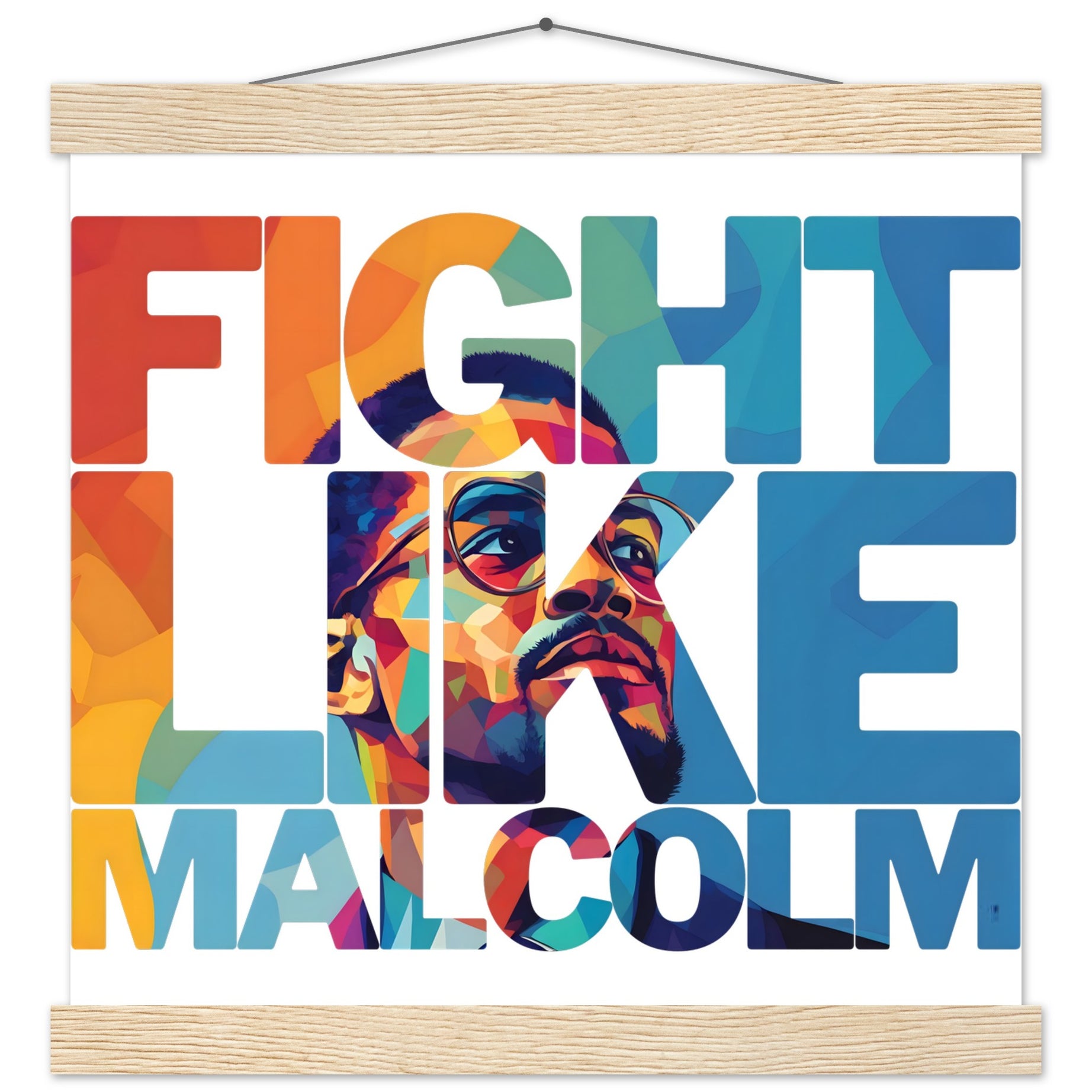 Fight Like Malcolm | Black History Wall Art – Framed, Unframed, or Magnetic Hanger - Prideful Roots