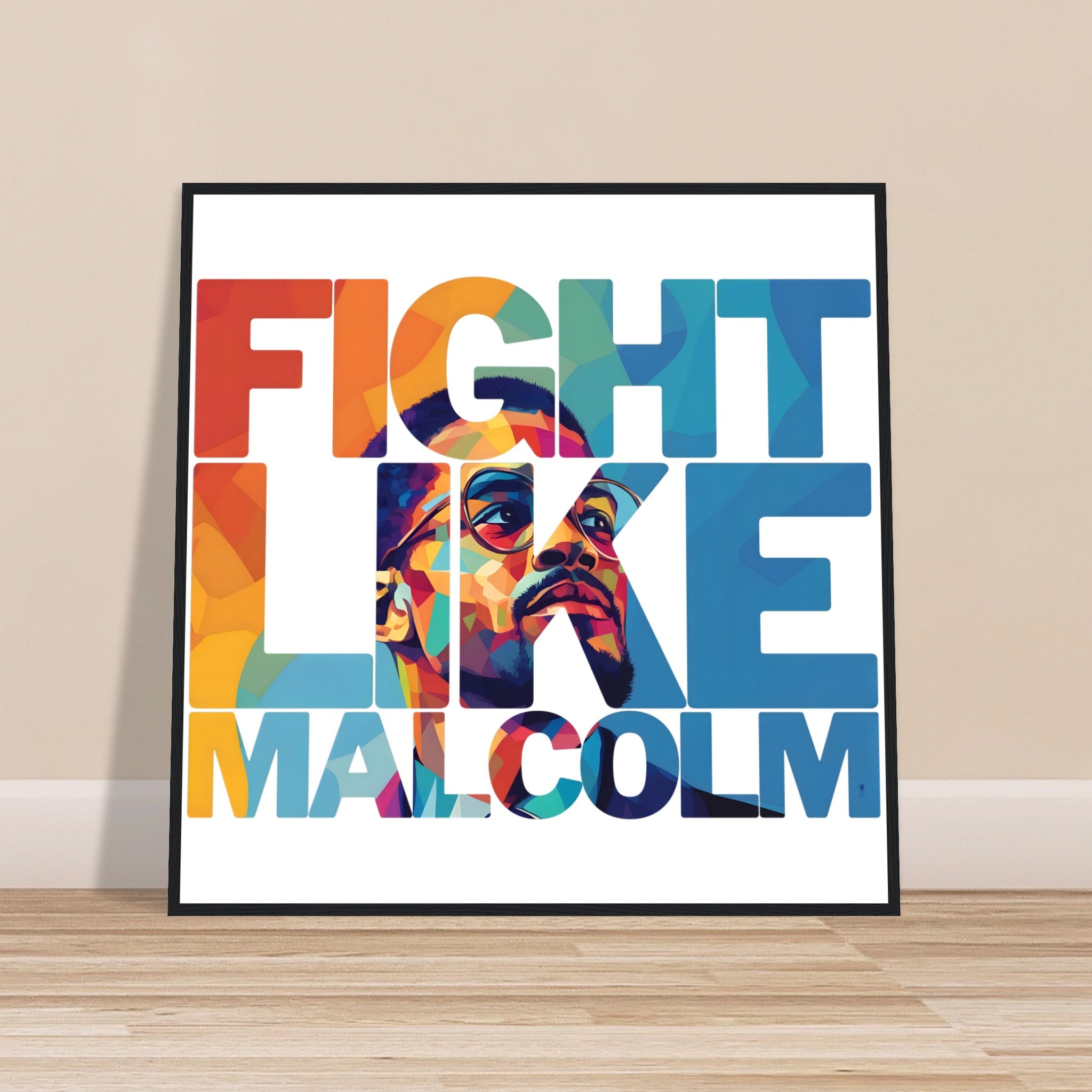 Fight Like Malcolm | Black History Wall Art – Framed, Unframed, or Magnetic Hanger - Prideful Roots