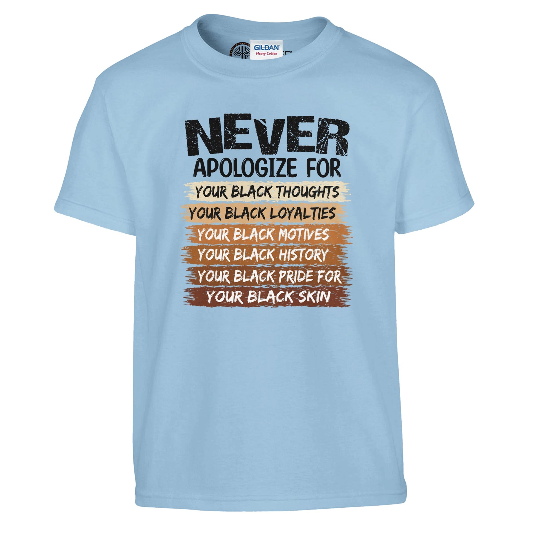 Never Apologize For Your Blackness T-shirt For Kids - Prideful Roots