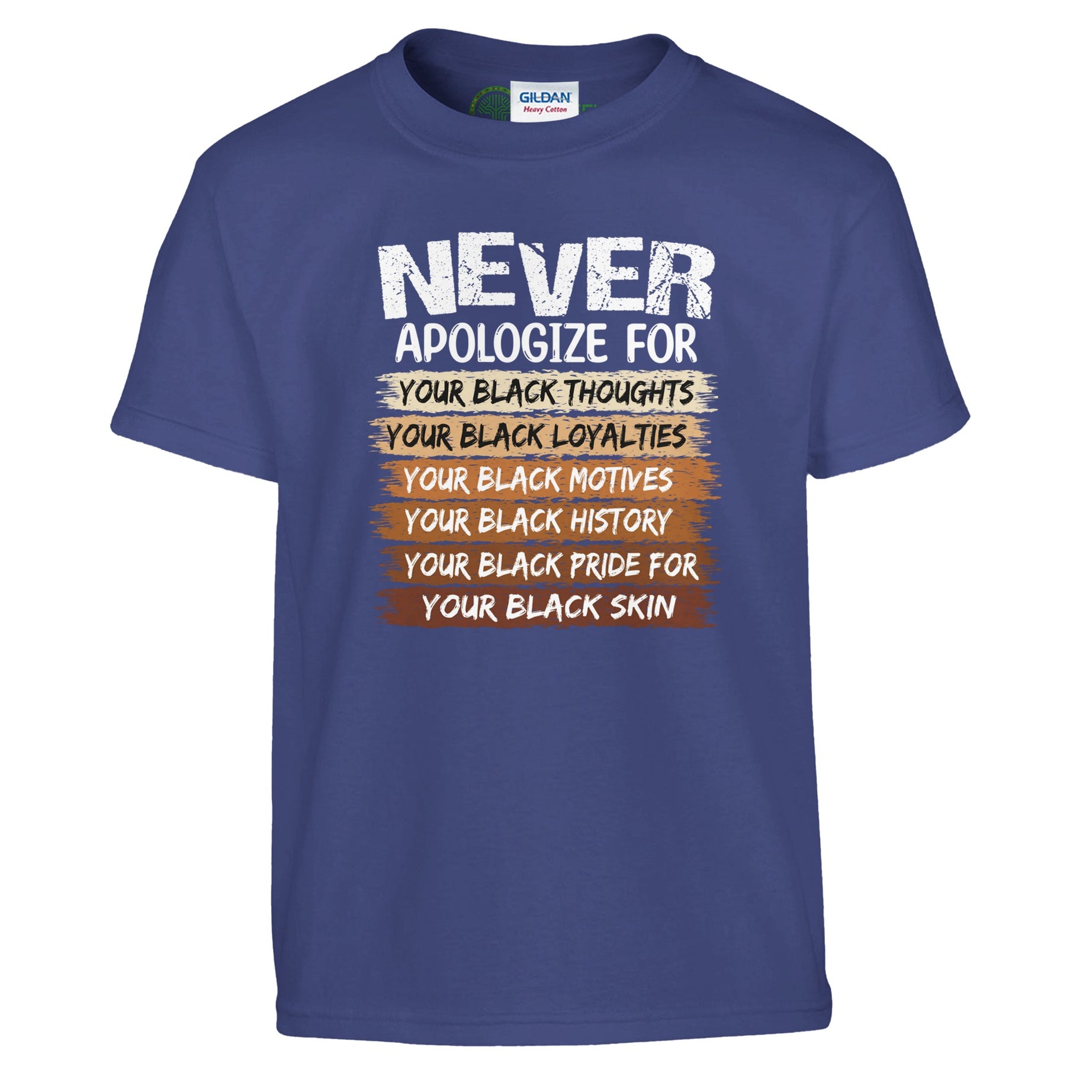 Never Apologize For Your Blackness T-shirt For Kids - Prideful Roots