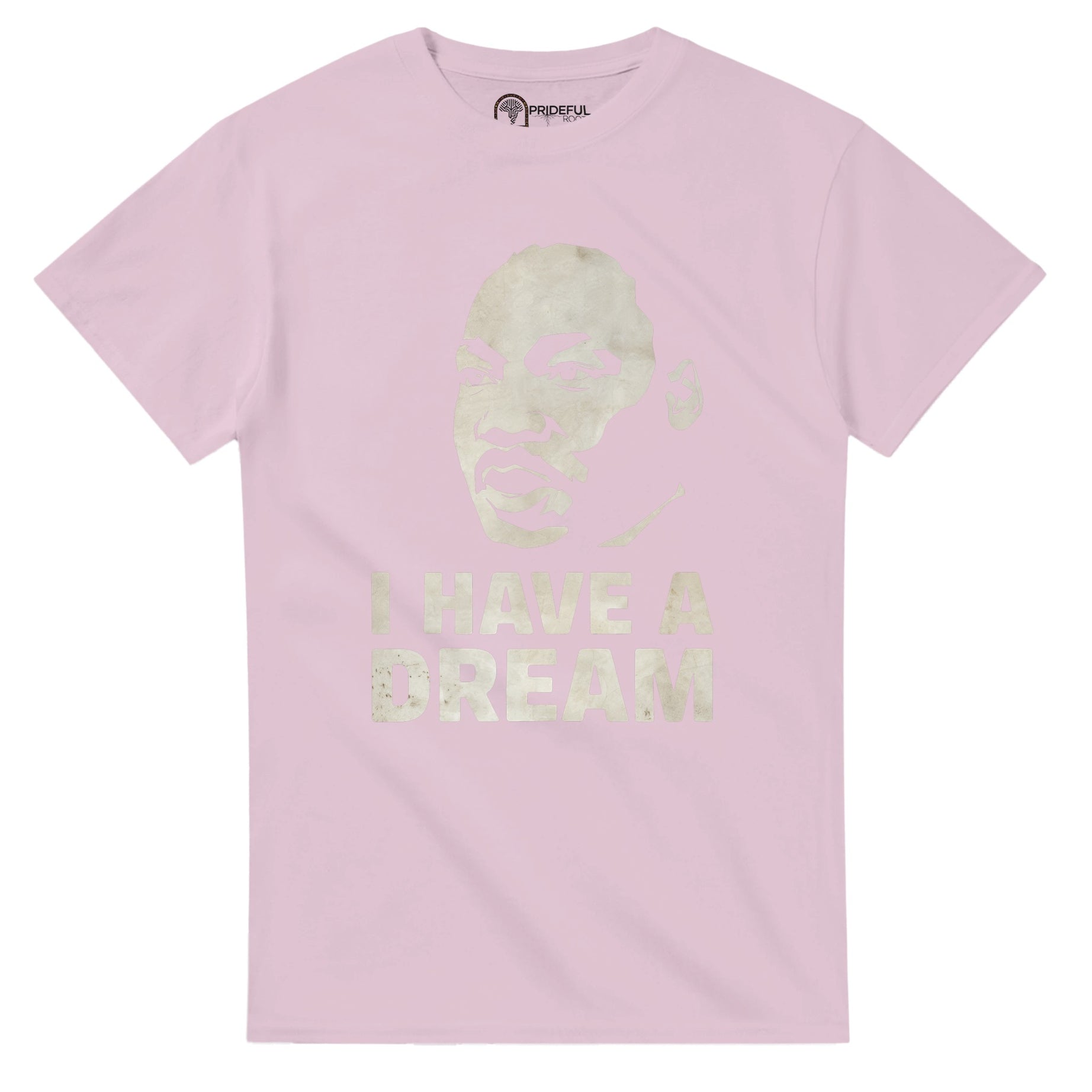 I Have a Dream: MLK’s Vision in Art T-shirt For Men & Women - Prideful Roots