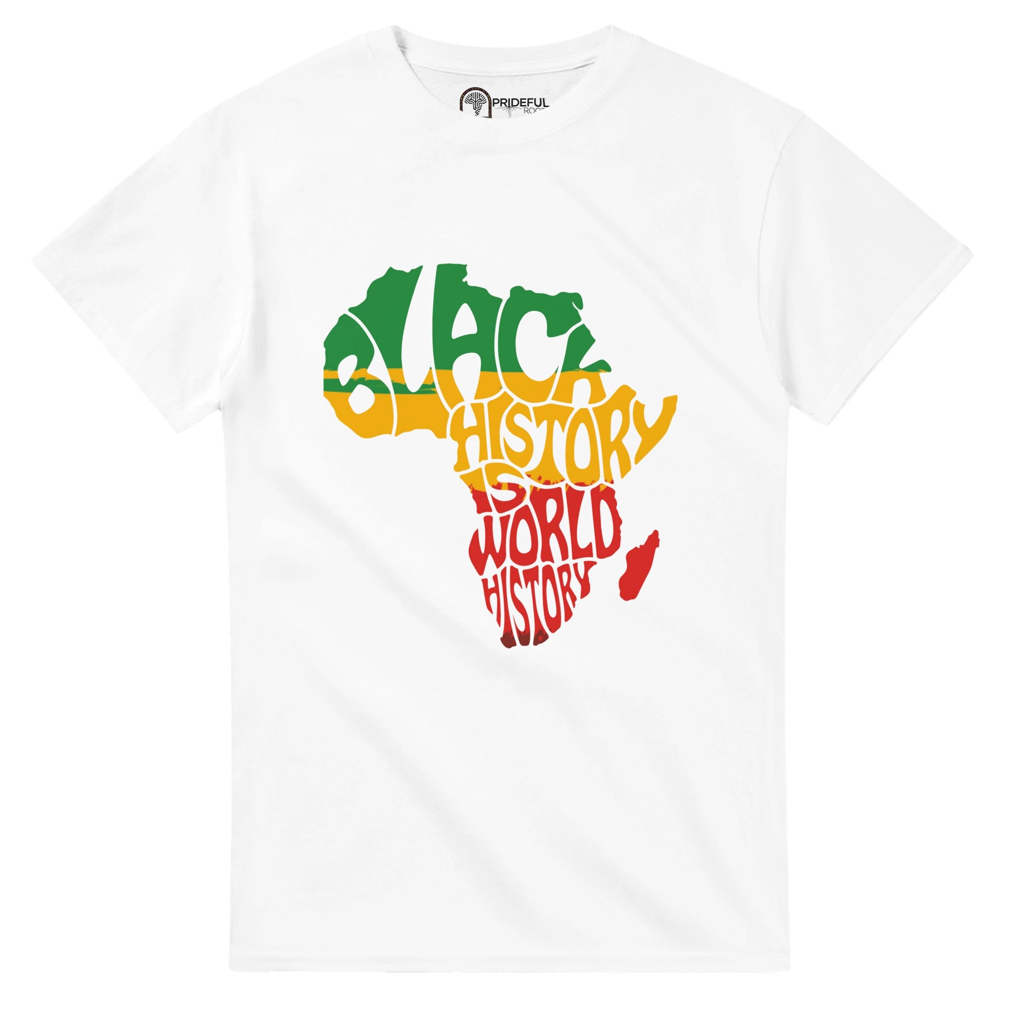 Black History is World History Africa Map T-shirt For Men & Women - Prideful Roots