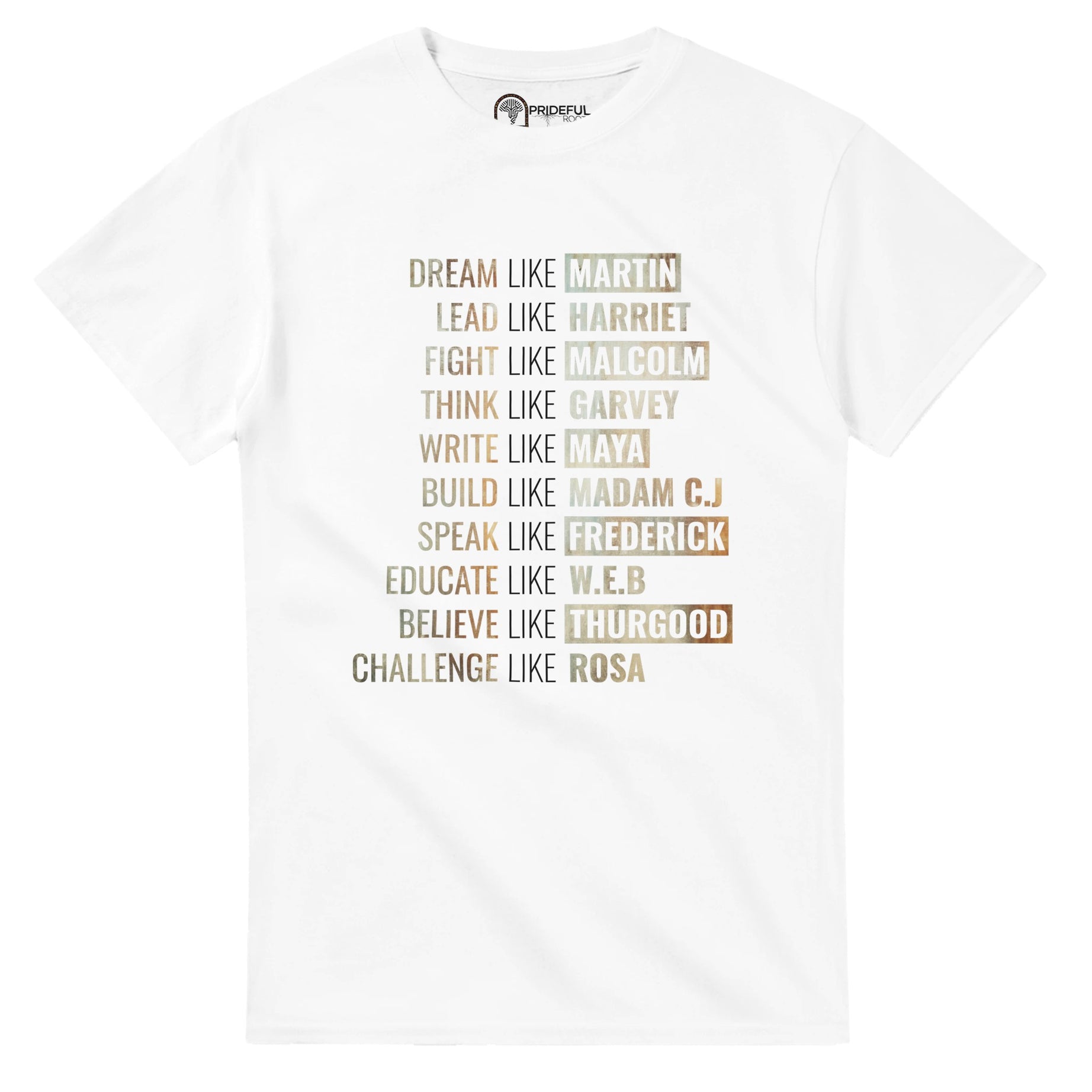 Legacy of Leaders: Dream, Lead, Inspire T-shirt For Men & Women - Prideful Roots