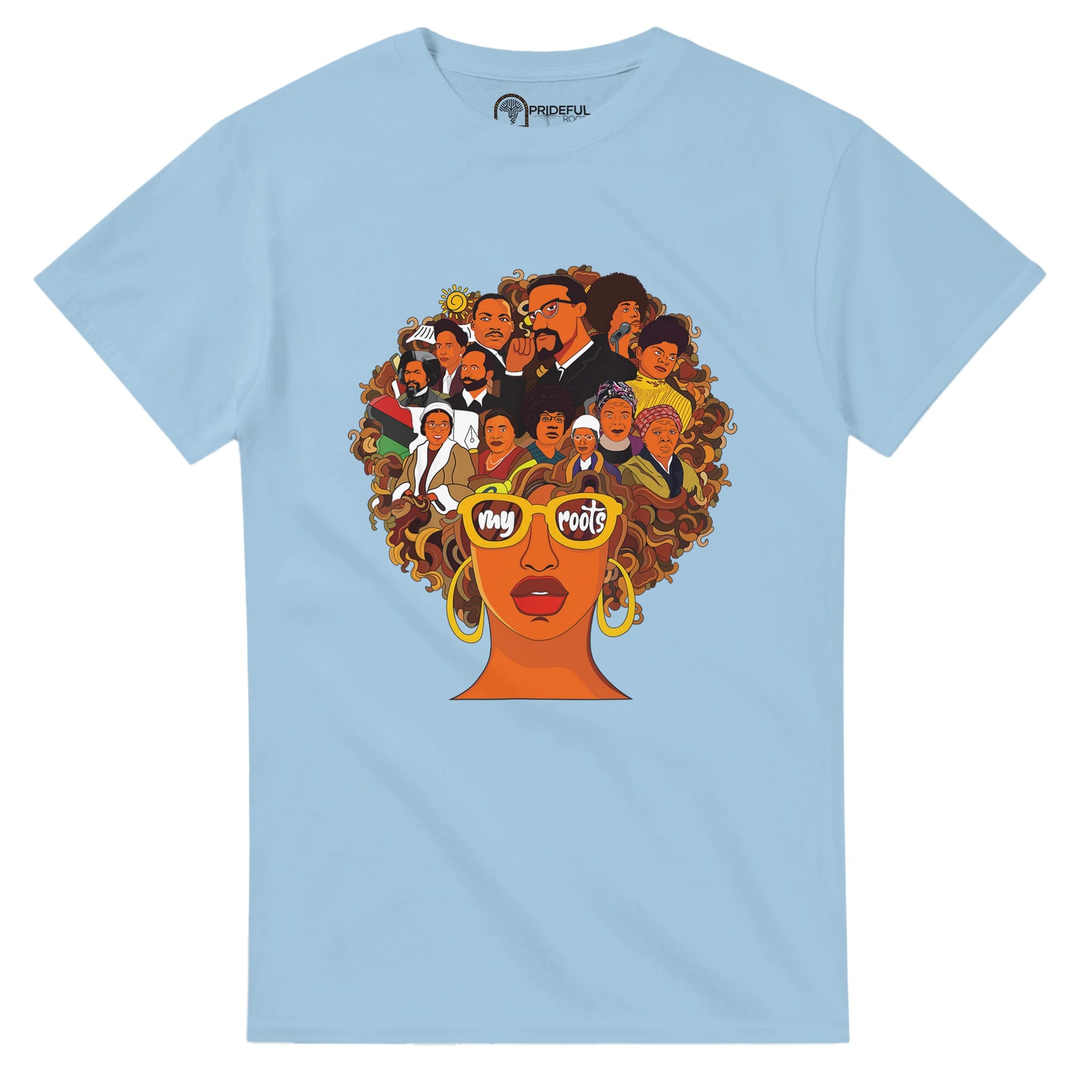 My Roots | Black History Icons T-shirt For Men & Women - Prideful Roots