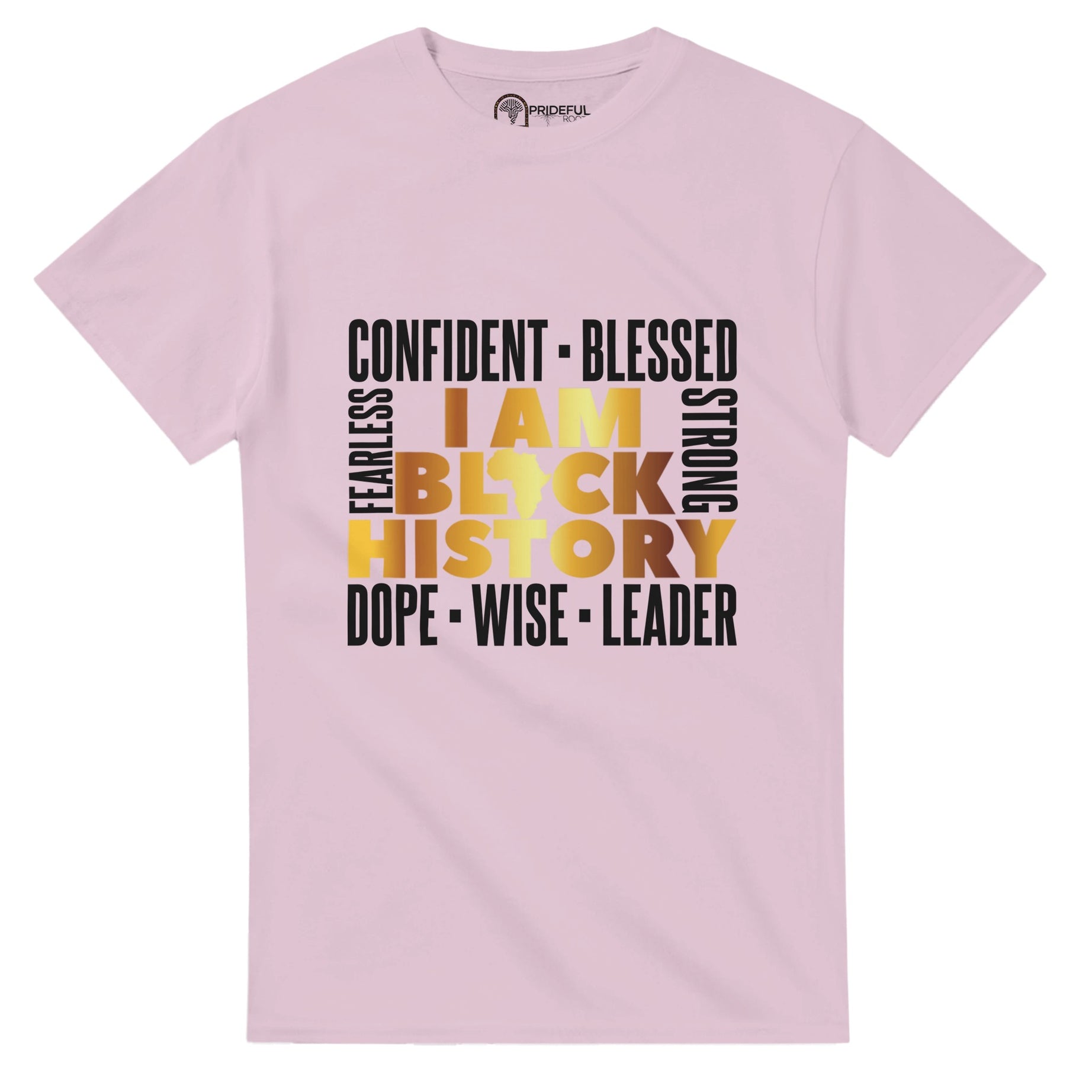 I Am Black History Golden T-shirt For Men & Women - Prideful Roots