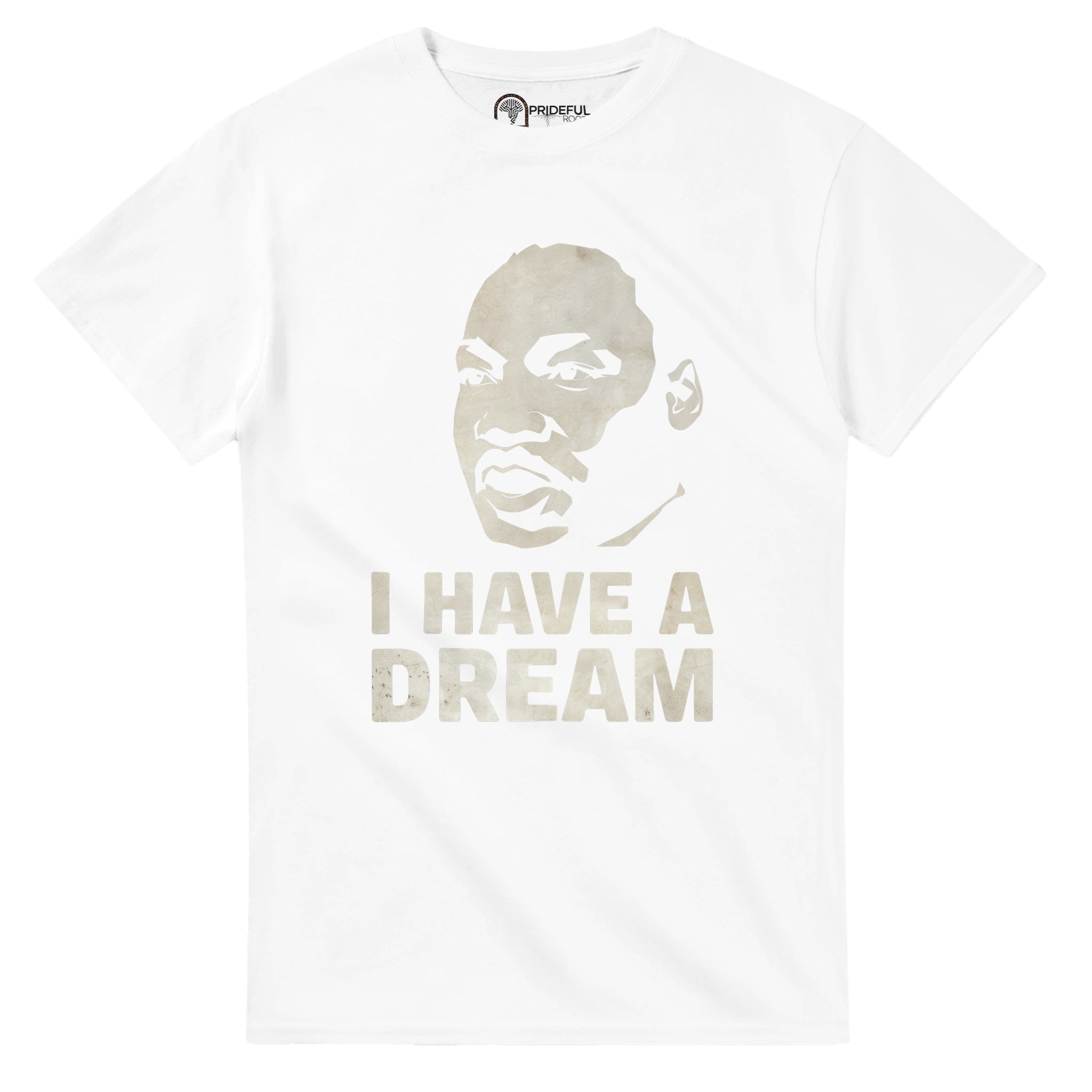 I Have a Dream: MLK’s Vision in Art T-shirt For Men & Women - Prideful Roots