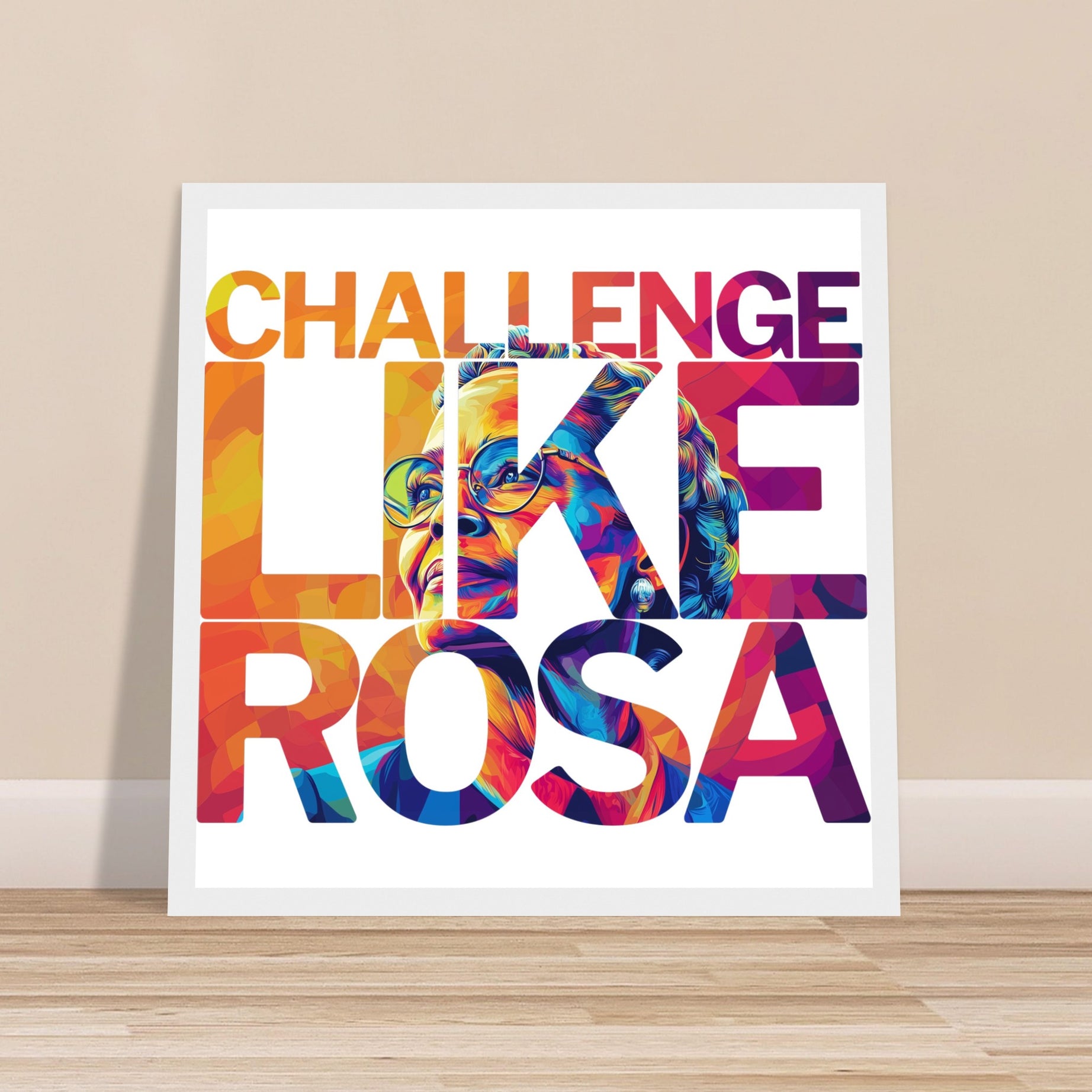 Challenge Like Rosa | Black History Wall Art – Framed, Unframed, or Magnetic Hanger - Prideful Roots
