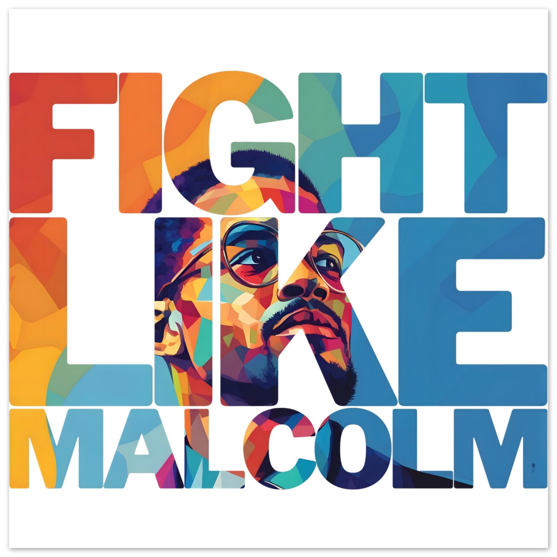 Fight Like Malcolm | Black History Wall Art – Framed, Unframed, or Magnetic Hanger - Prideful Roots