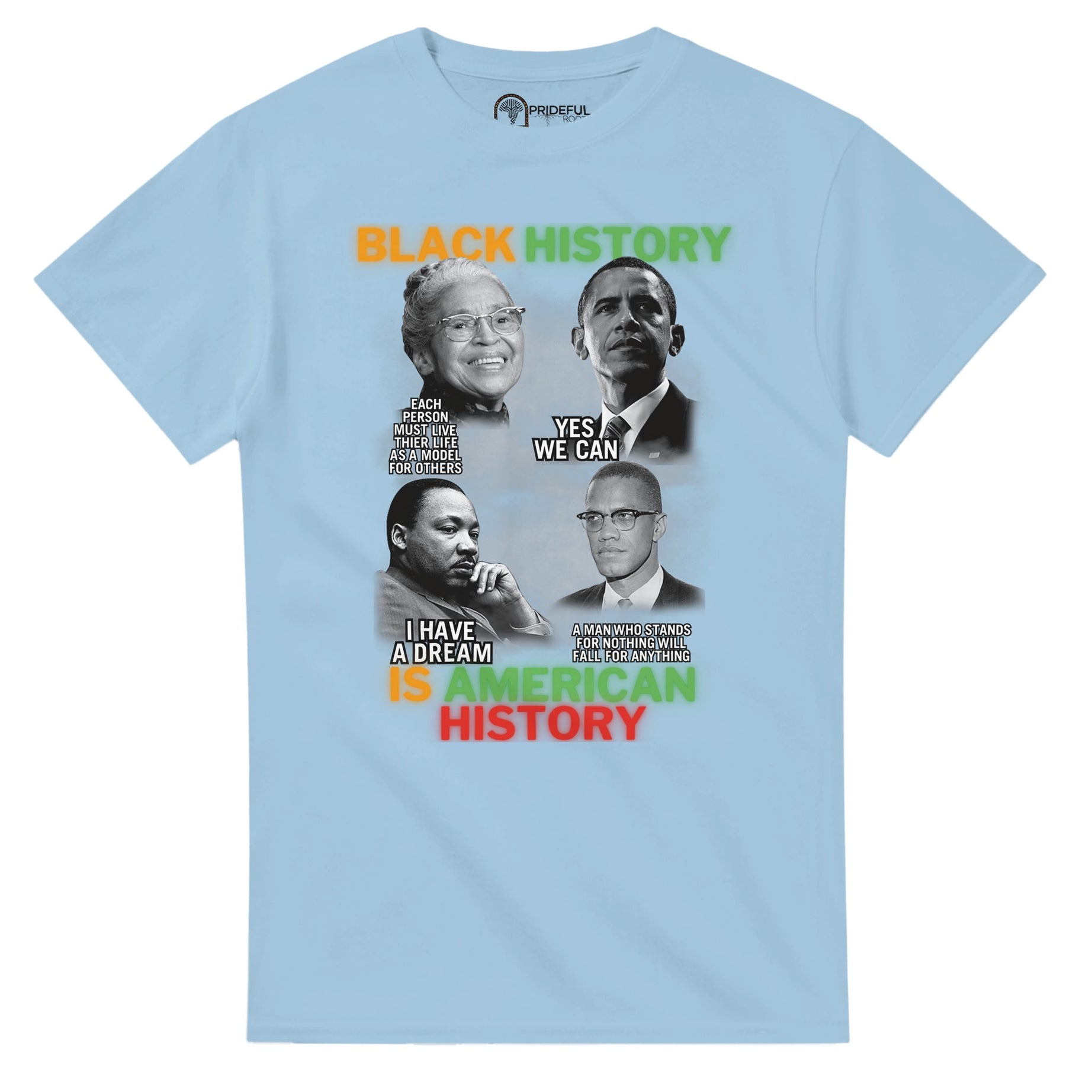 Black History Icons Quotes T-shirt For Men & Women - Prideful Roots