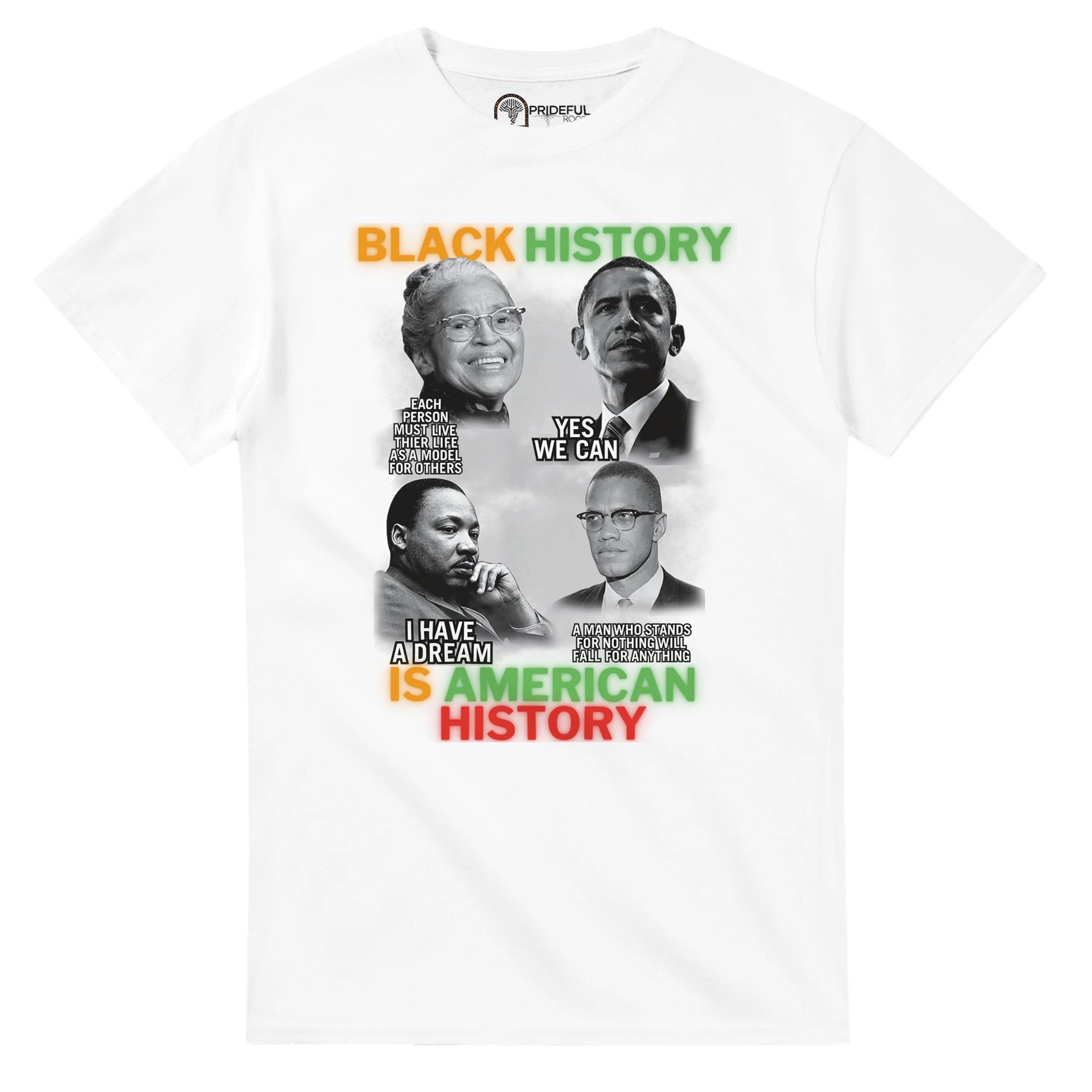 Black History Icons Quotes T-shirt For Men & Women - Prideful Roots