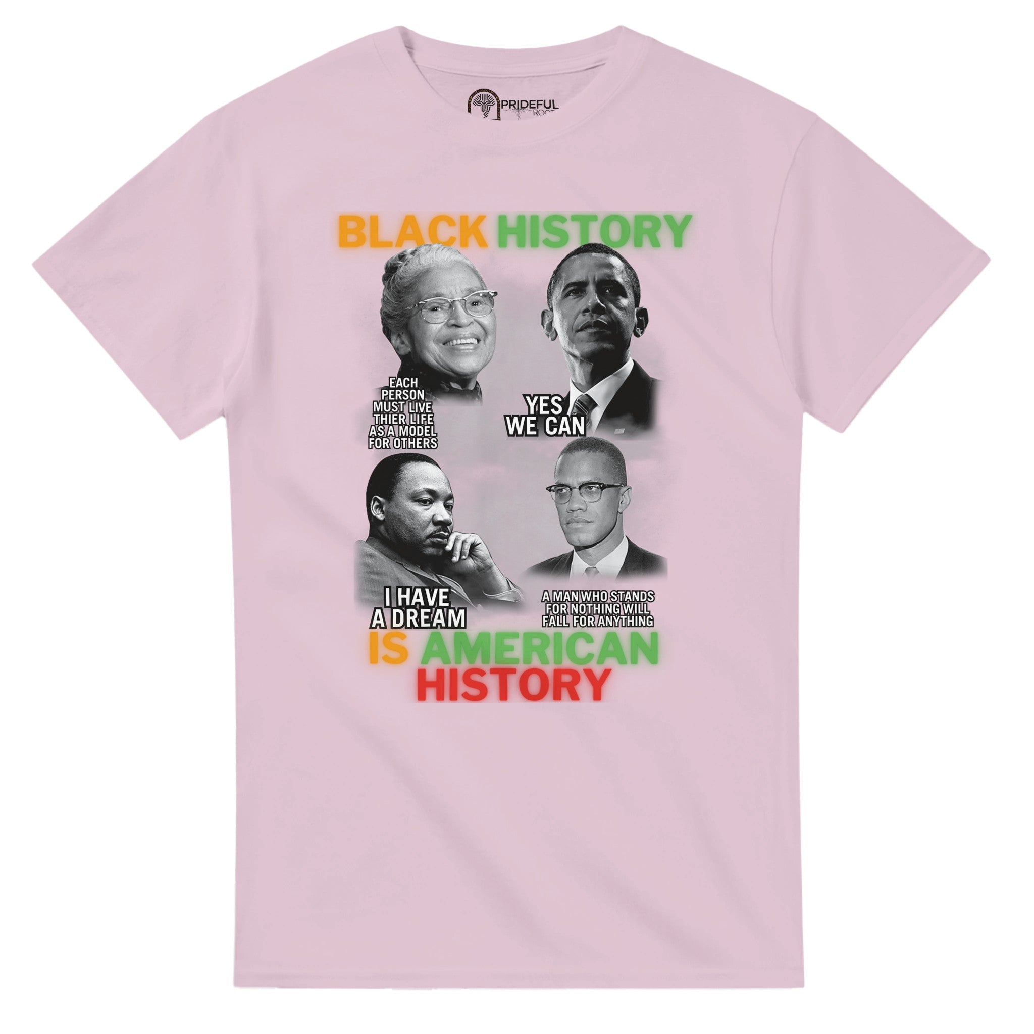Black History Icons Quotes T-shirt For Men & Women - Prideful Roots