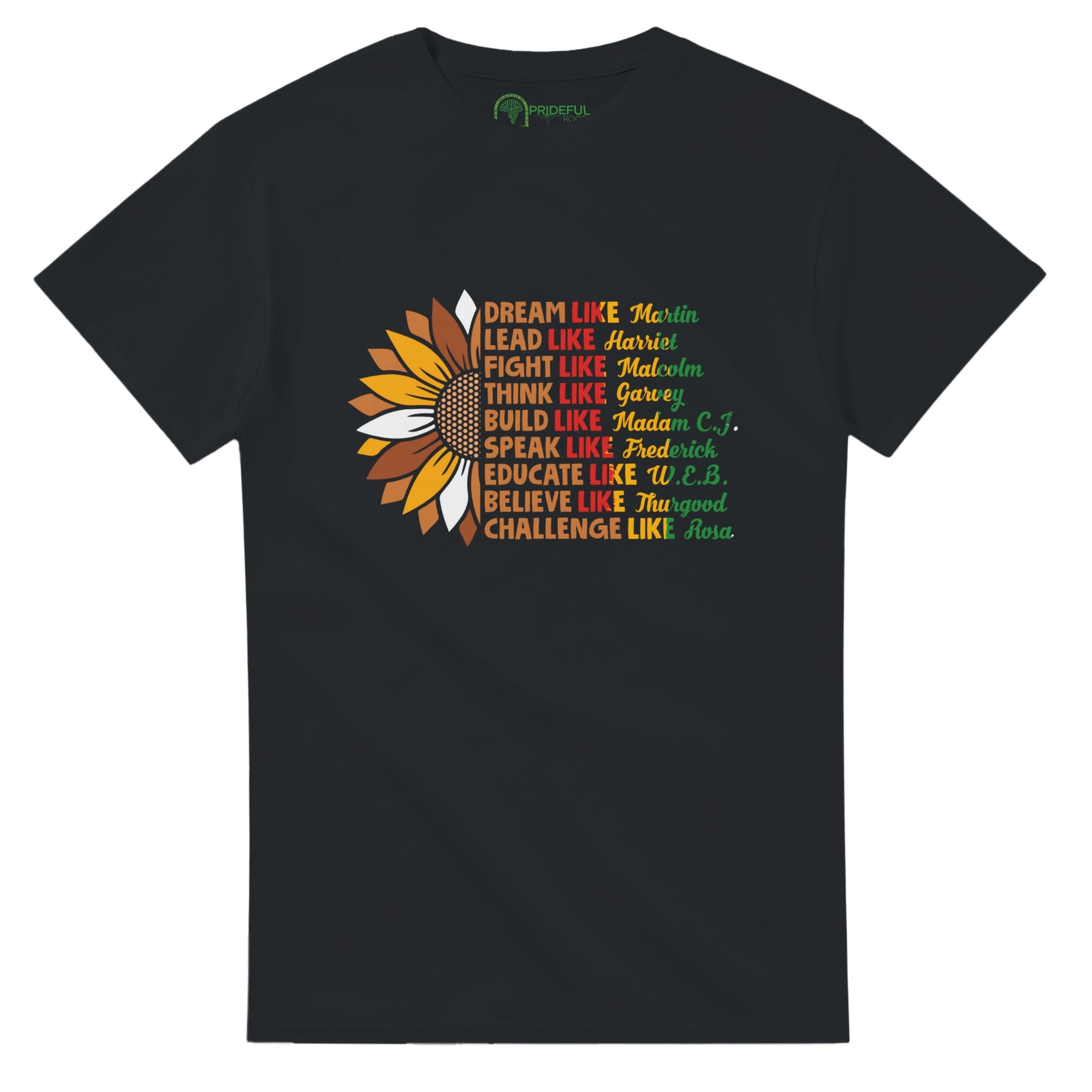 Black History Icons Sunflower T-shirt For Men & Women - Prideful Roots