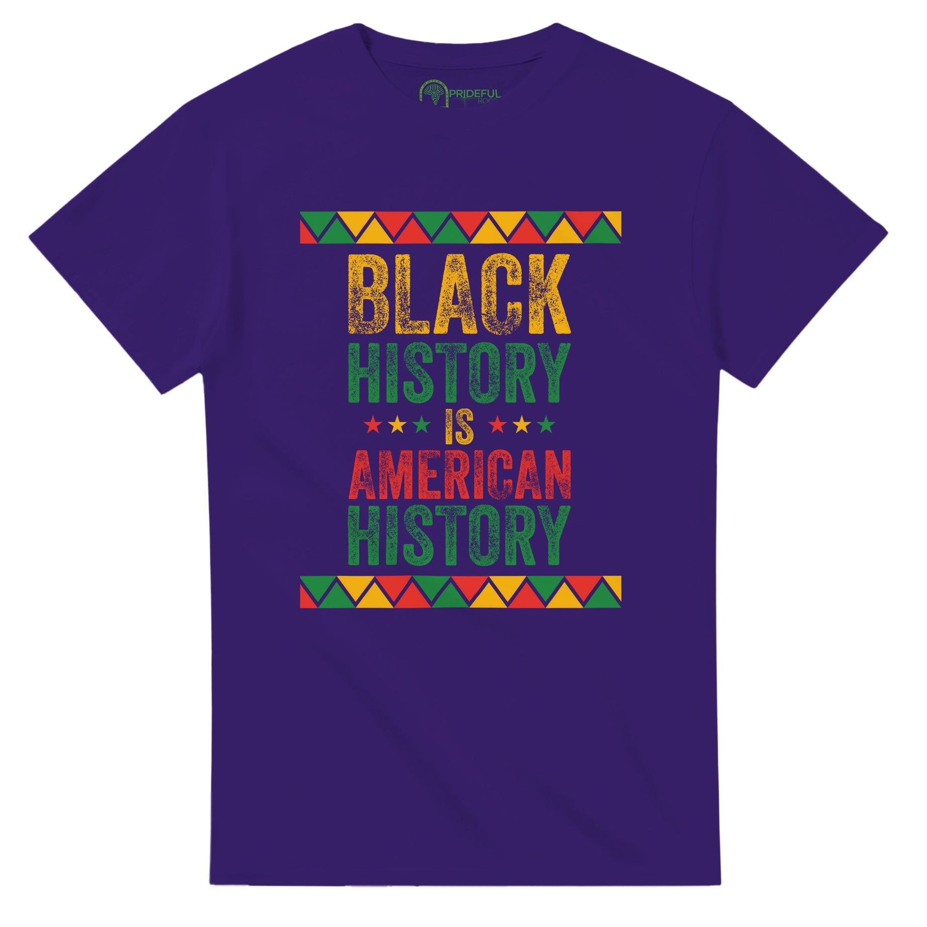 Black History Is American History T-shirt For Men & Women - Prideful Roots
