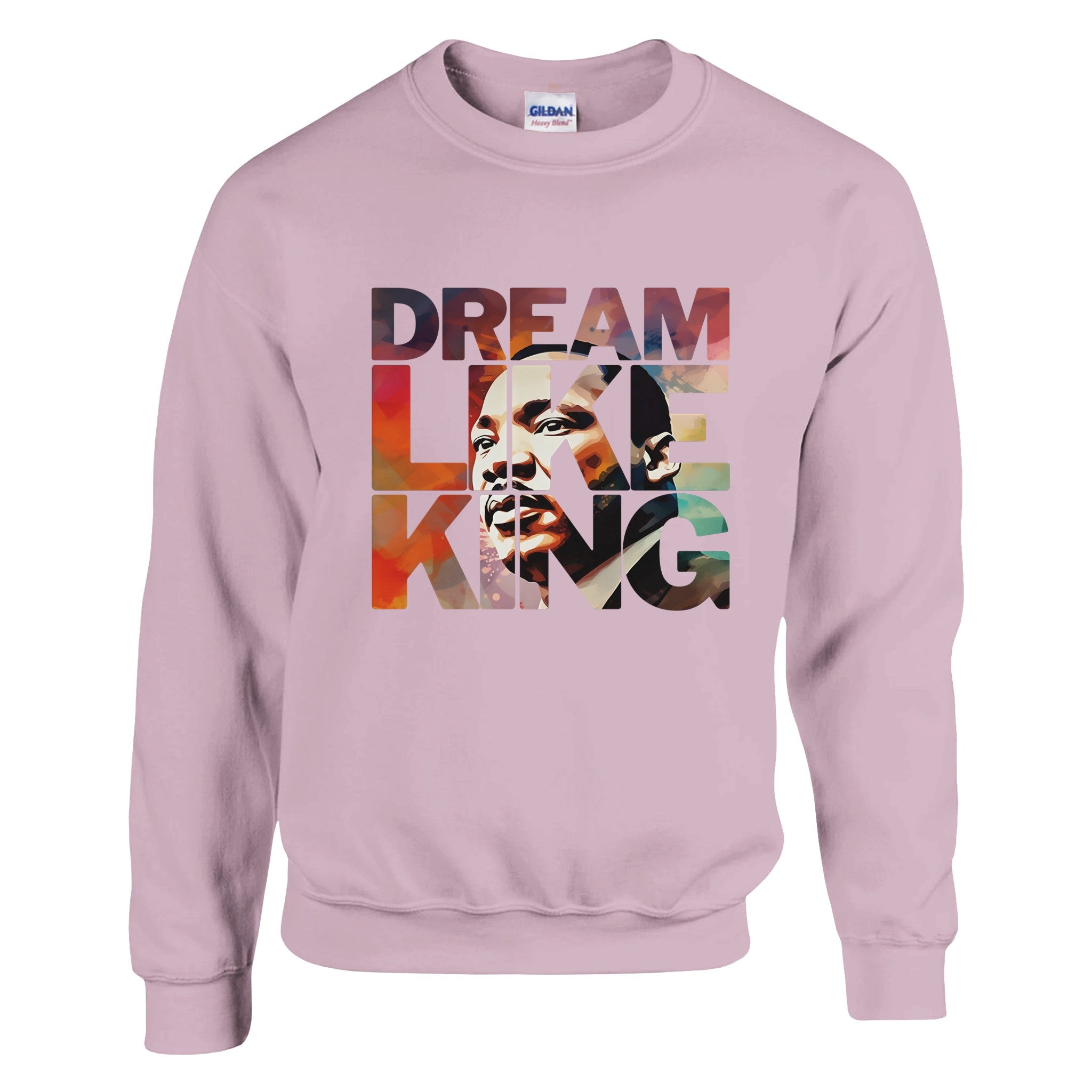 Dream Like King | Black History Icon Sweatshirt For Men & Women - Prideful Roots