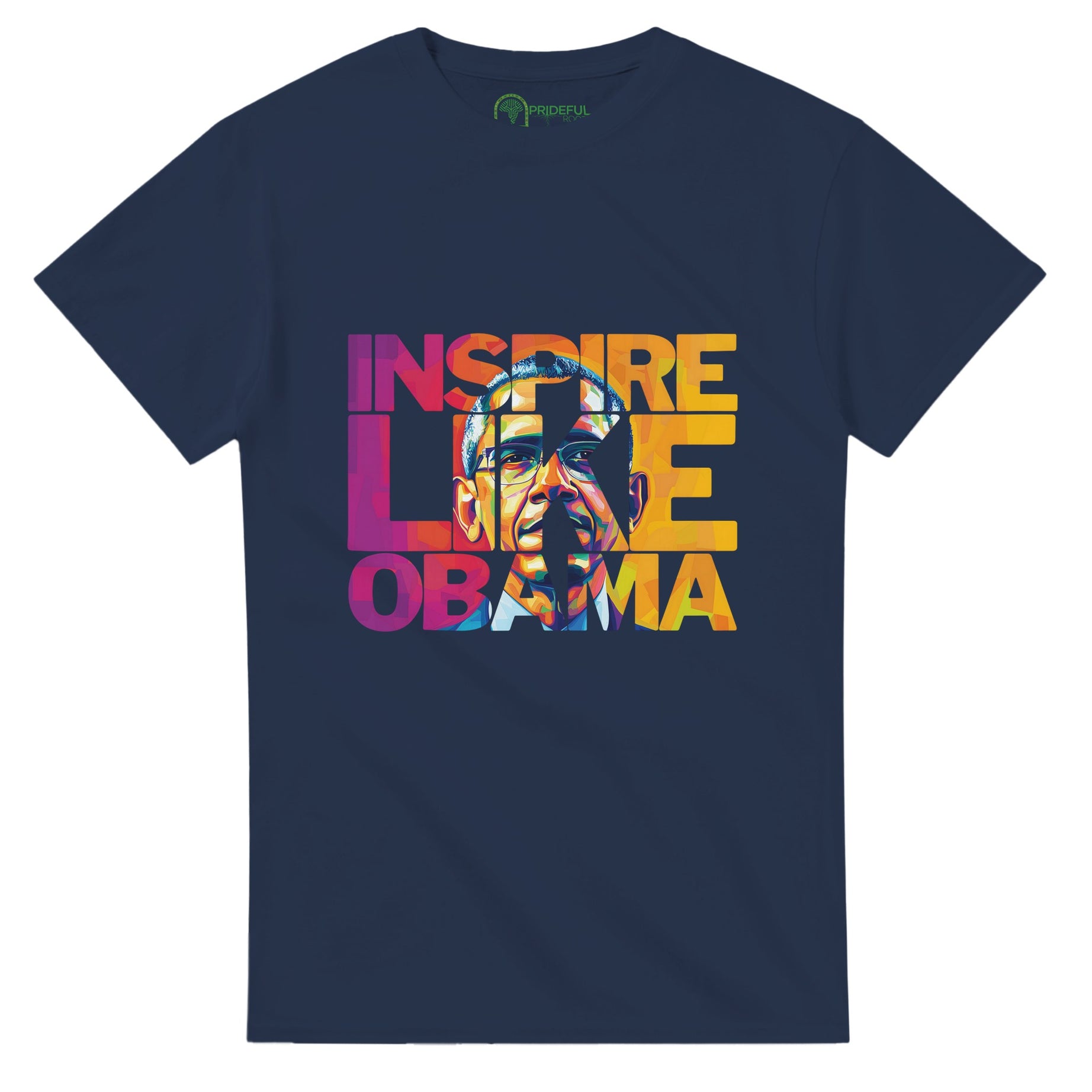 Inspire Like Obama | Black History Icon T-shirt For Men & Women - Prideful Roots