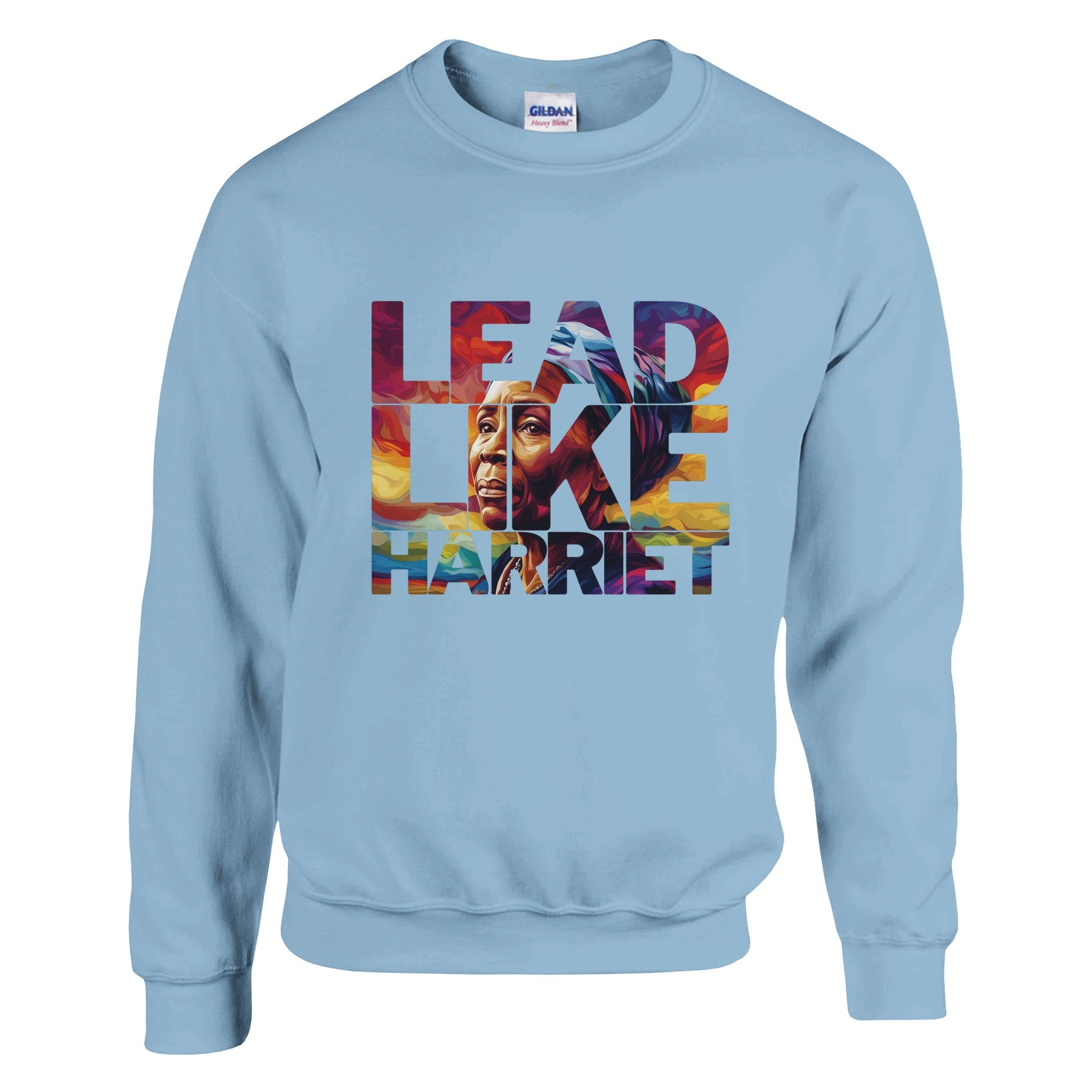 Lead Like Harriet | Black History Icon Sweatshirt For Men & Women - Prideful Roots