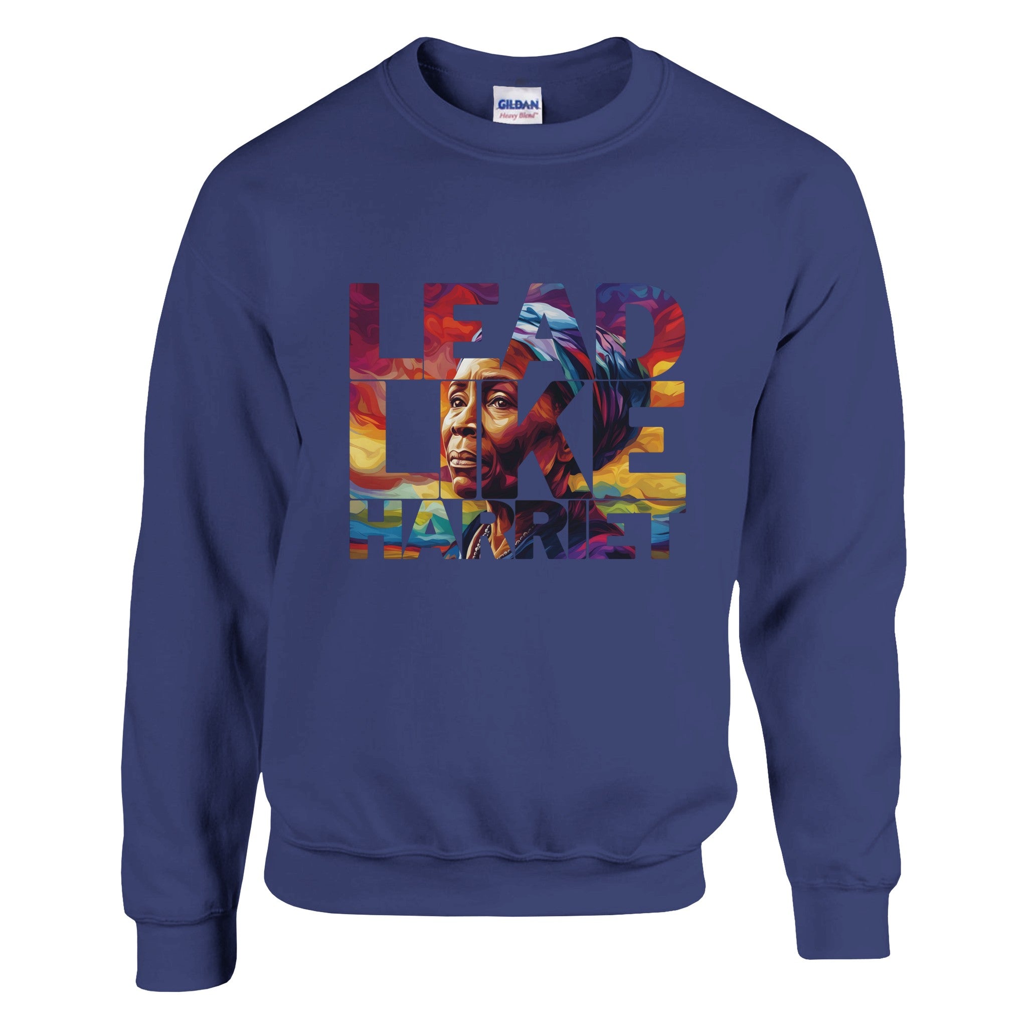 Lead Like Harriet | Black History Icon Sweatshirt For Men & Women - Prideful Roots