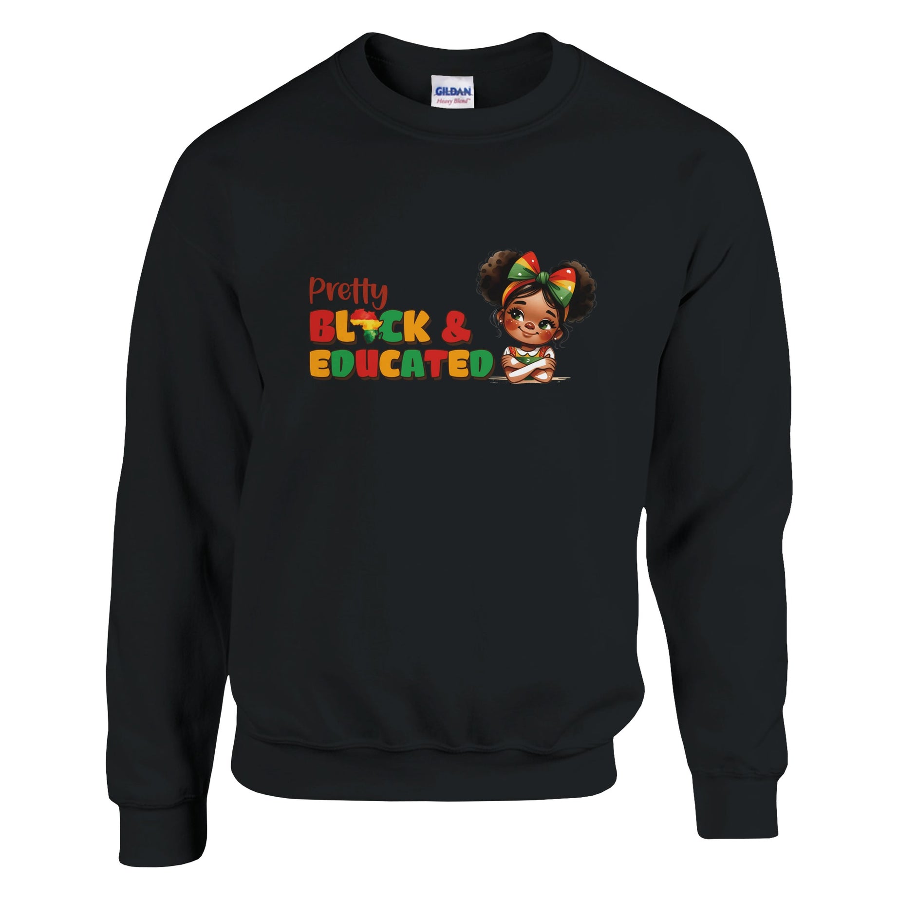 Pretty Black And Educated Sweatshirt For Men & Women - Prideful Roots