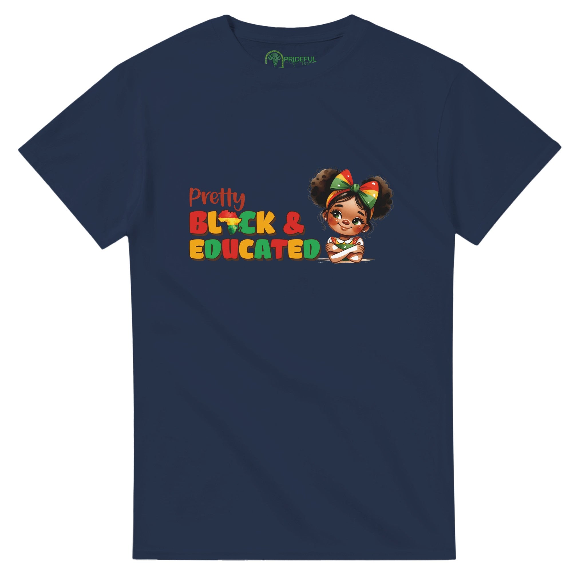 Pretty Black And Educated T-shirt For Men & Women - Prideful Roots