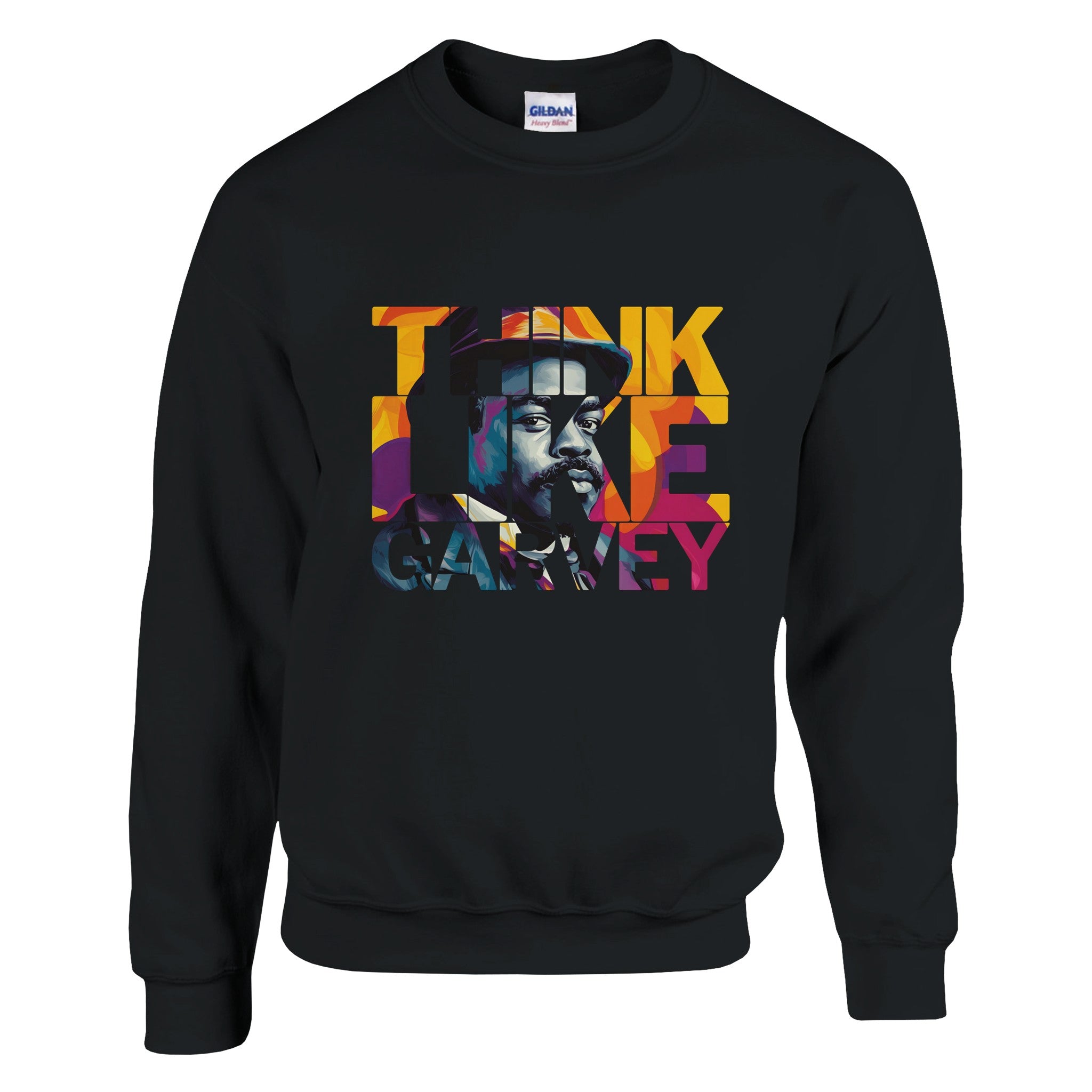 Think Like Garvey | Black History Icon Sweatshirt For Men & Women - Prideful Roots
