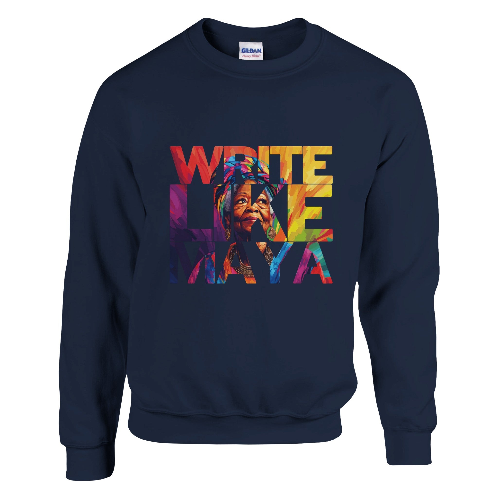 Write Like Maya | Black History Icon Sweatshirt For Men & Women - Prideful Roots
