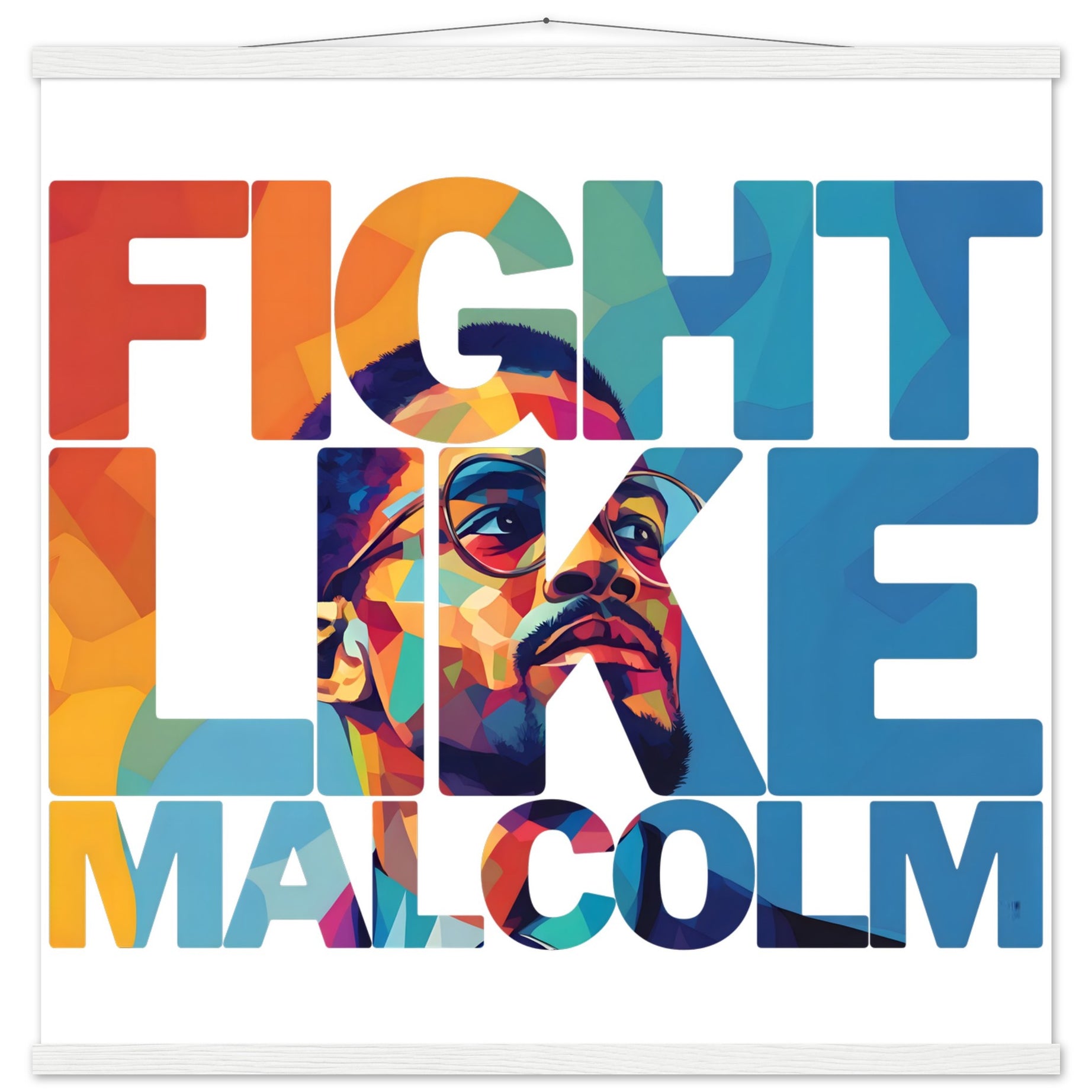 Fight Like Malcolm | Black History Wall Art – Framed, Unframed, or Magnetic Hanger - Prideful Roots