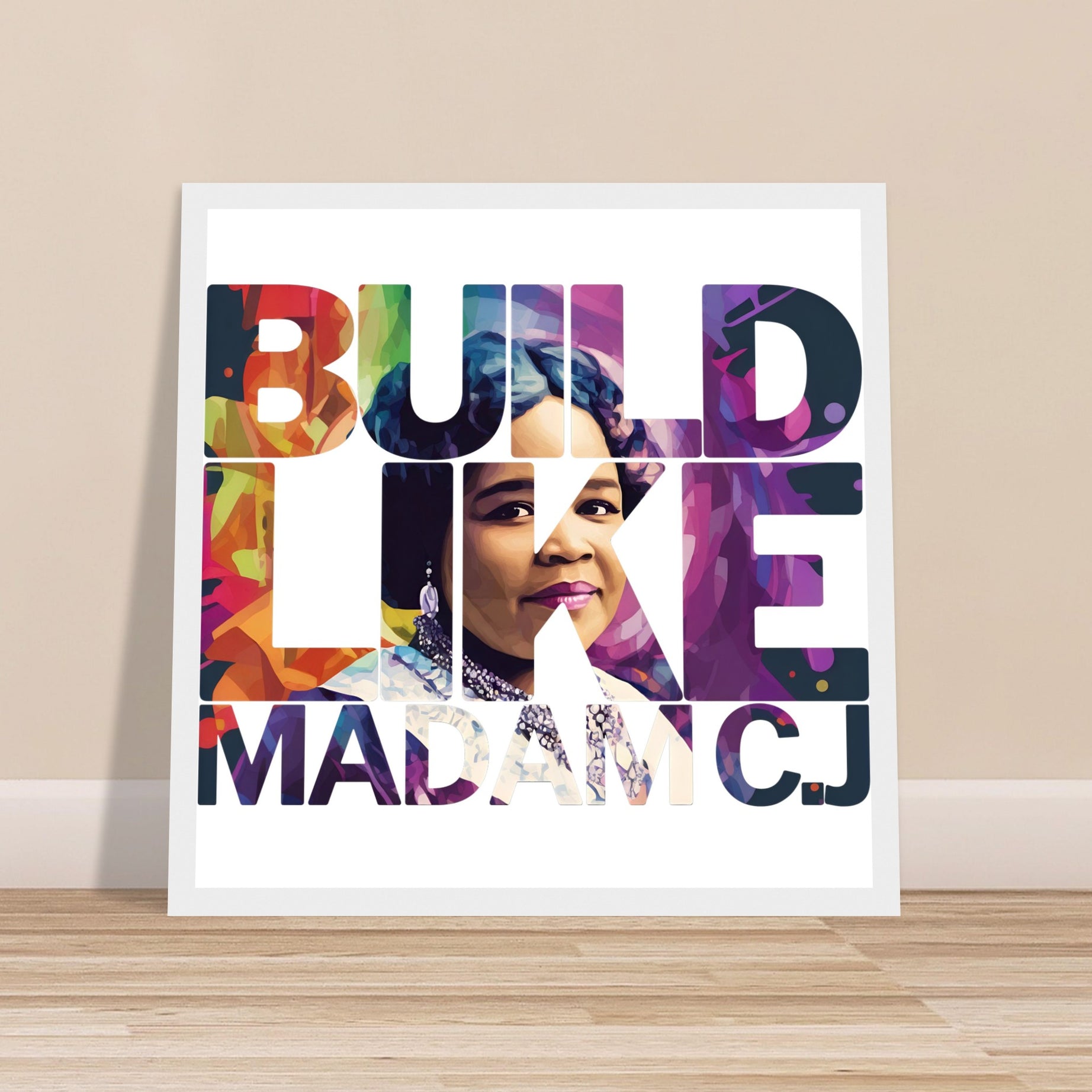 Build Like Madam C.J. | Black History Wall Art – Framed, Unframed, or Magnetic Hanger - Prideful Roots