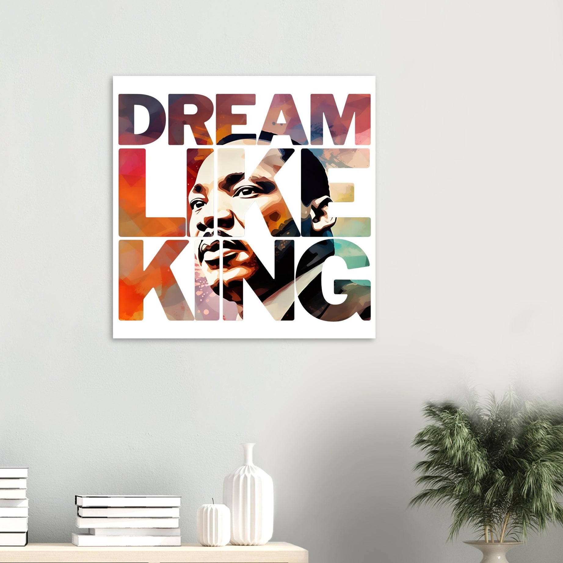 Dream Like King - Black History Premium Wooden Poster - Prideful Roots