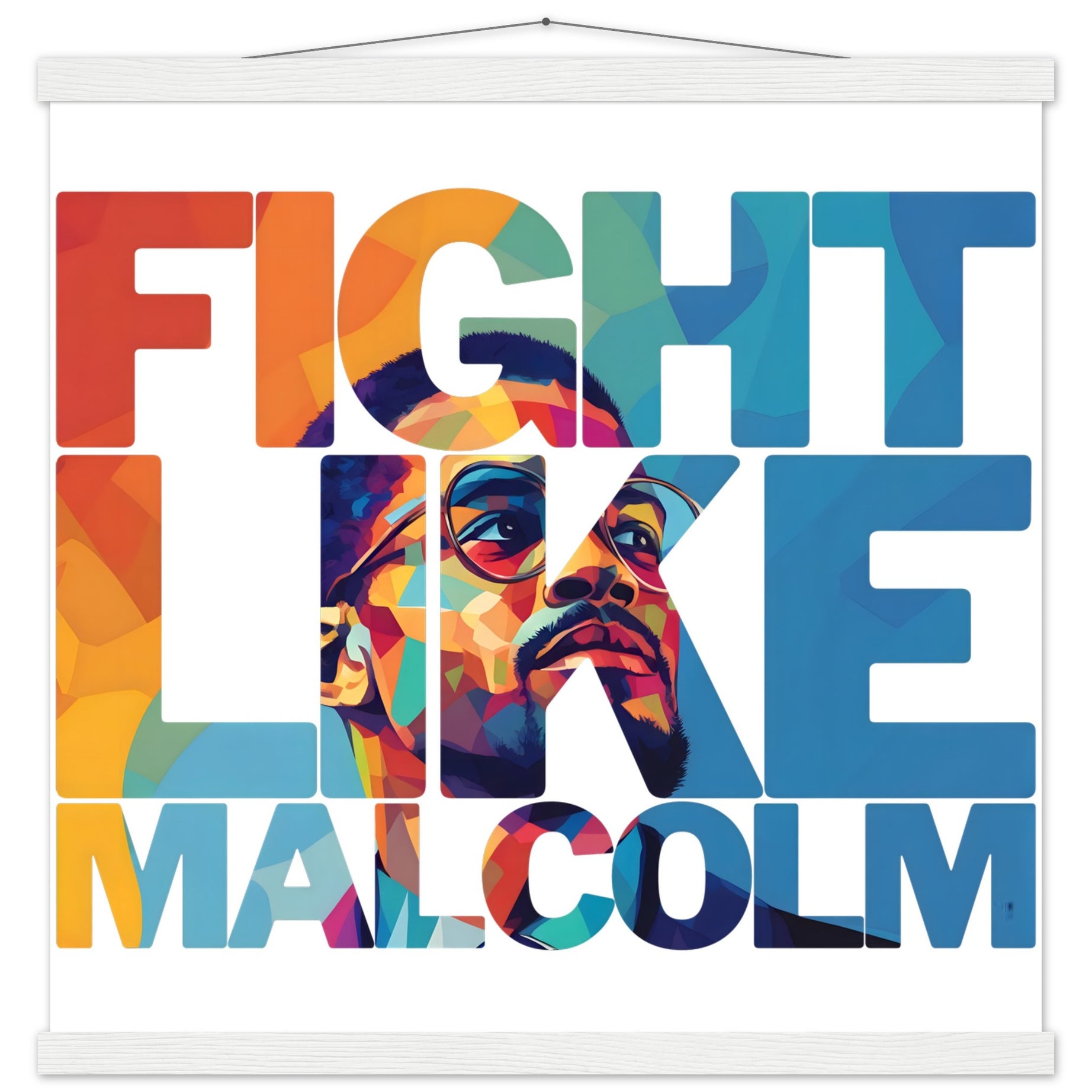 Fight Like Malcolm | Black History Wall Art – Framed, Unframed, or Magnetic Hanger - Prideful Roots