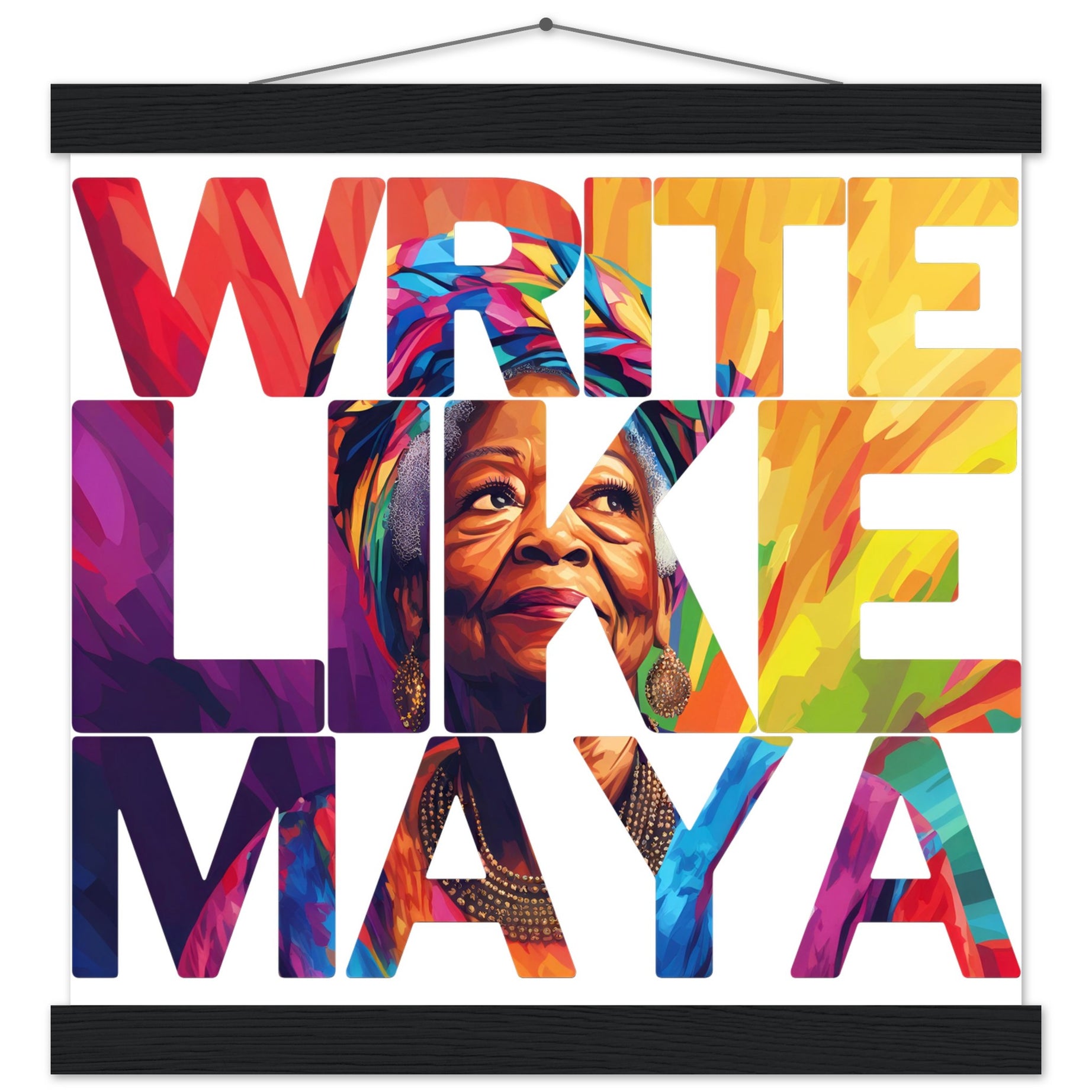 Write Like Maya | Black History Wall Art – Framed, Unframed, or Magnetic Hanger - Prideful Roots