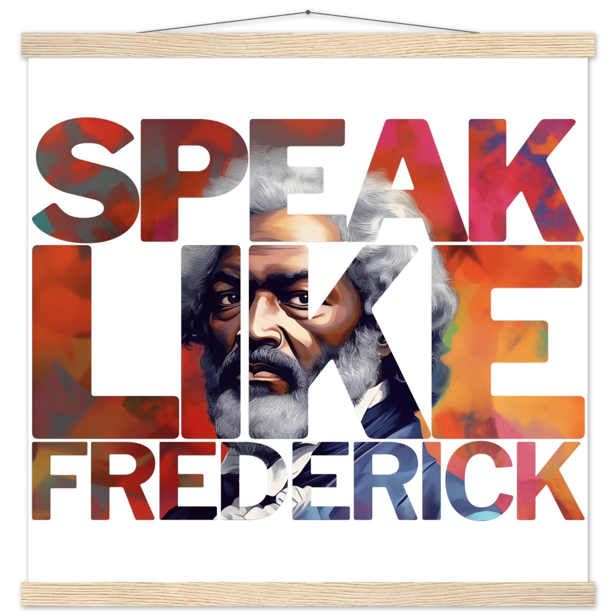 Speak Like Frederick | Black History Wall Art – Framed, Unframed, or Magnetic Hanger - Prideful Roots